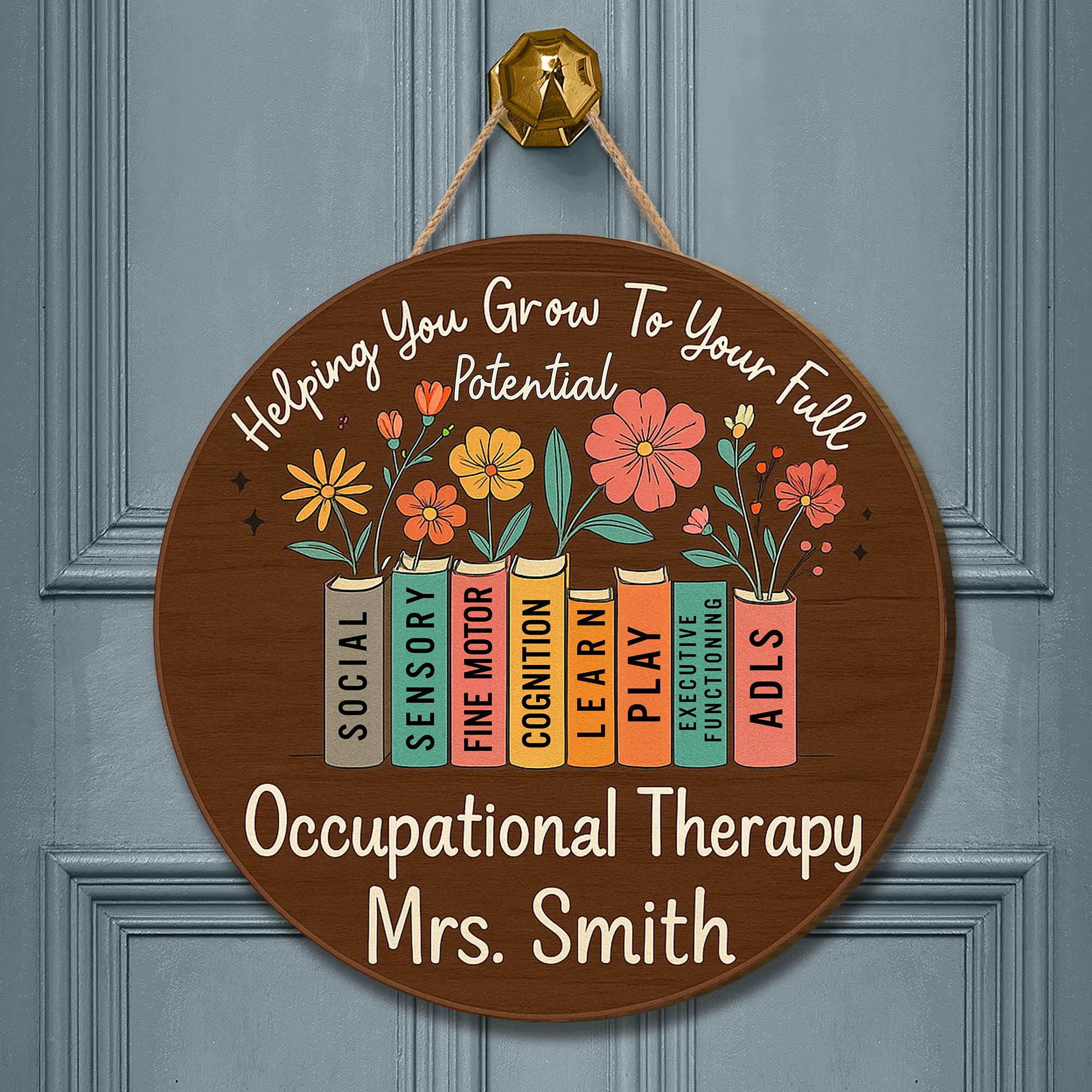 Custom OT Door Sign, Occupational Therapist Gift, Therapy Office Decor, Personalized ot Sign, Pediatric OT Wall Plaque, OT Room Sign