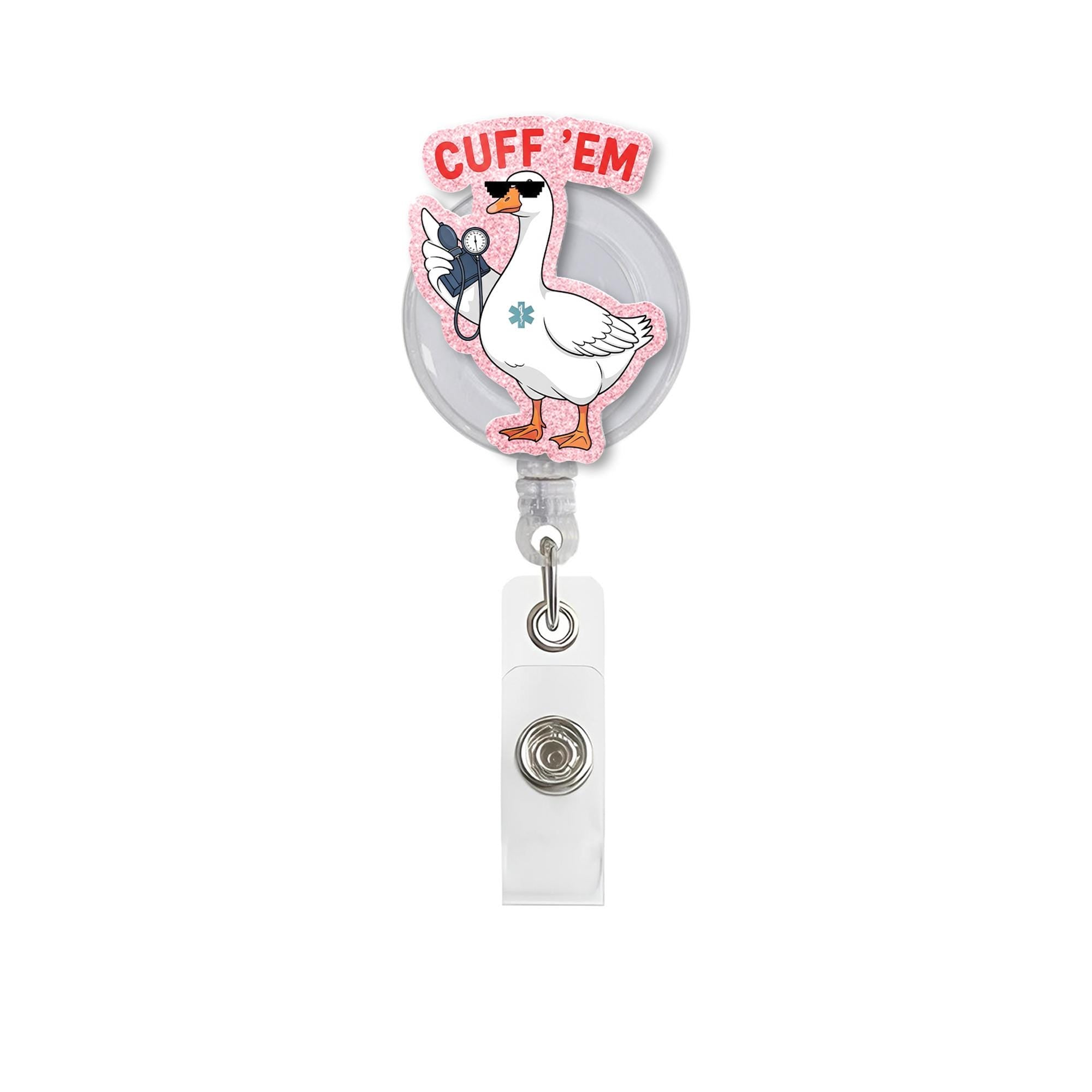 Cuff 'Em Nurse Badge Reel – Funny EMT Goose ID Holder – Cute Blood Pressure Reel – CNA Paramedic Medical Badge Clip – Nurse Week Accessory