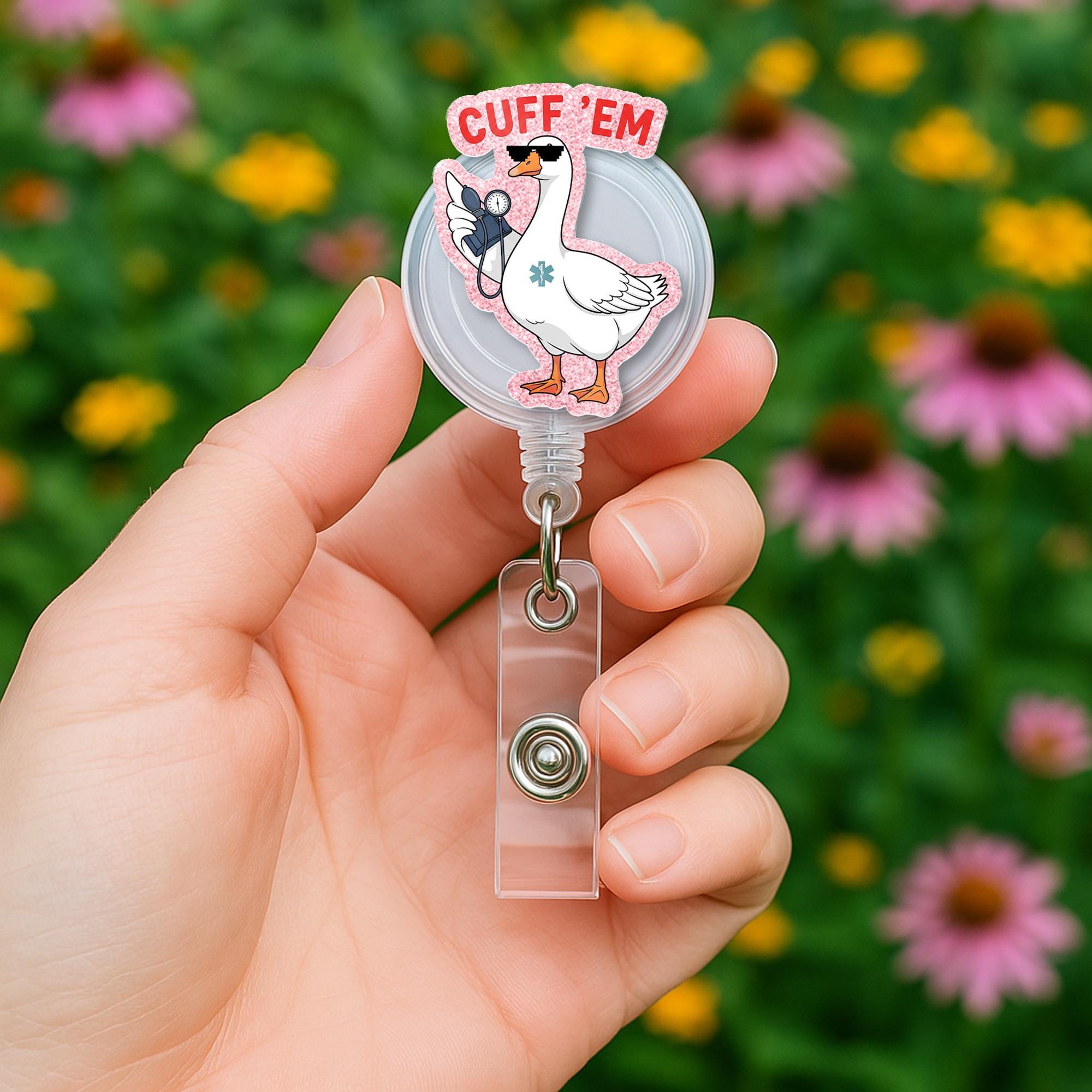 Cuff 'Em Nurse Badge Reel – Funny EMT Goose ID Holder – Cute Blood Pressure Reel – CNA Paramedic Medical Badge Clip – Nurse Week Accessory