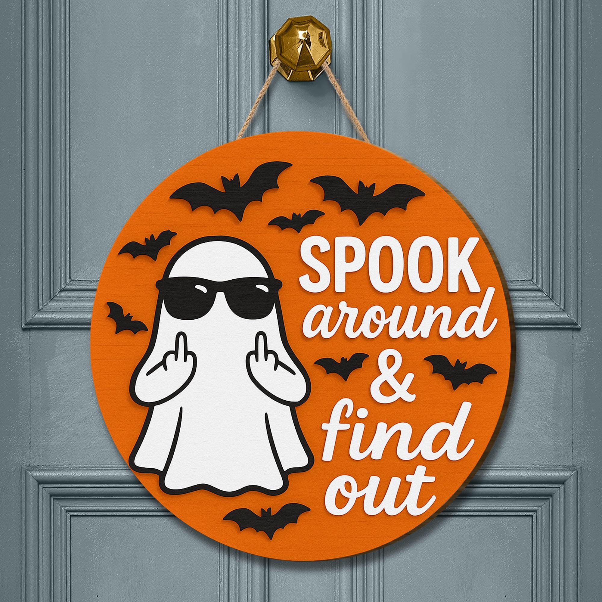 Funny Halloween Door Sign, Spooky Ghost Decor with Attitude, Bold Fall Porch Sign, Sarcastic Halloween Wall Hanging, Sassy Ghost Plaque