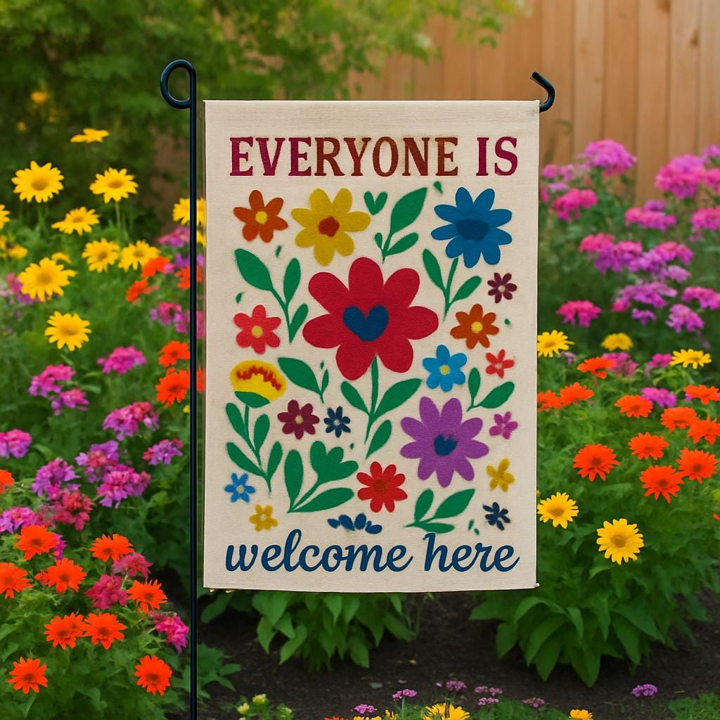 Everyone Is Welcome Here Garden Flag, Inclusive Floral Yard Banner, Colorful Outdoor Decor, Pride Ally Sign, Kindness Lawn Flag