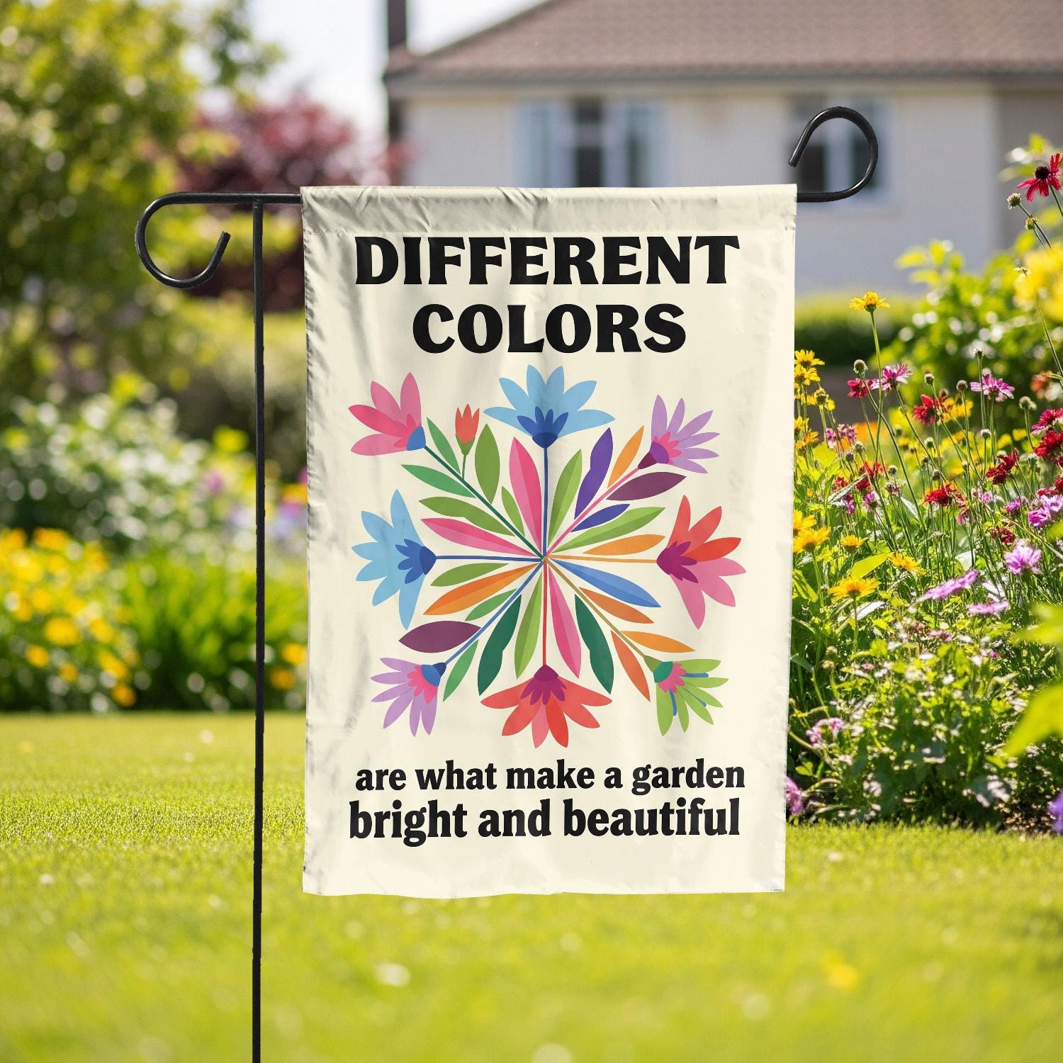 Colorful Garden Flag – “Different Colors Make a Garden Beautiful” – Inspirational Outdoor Yard Decor, Summer Floral Flag Gift