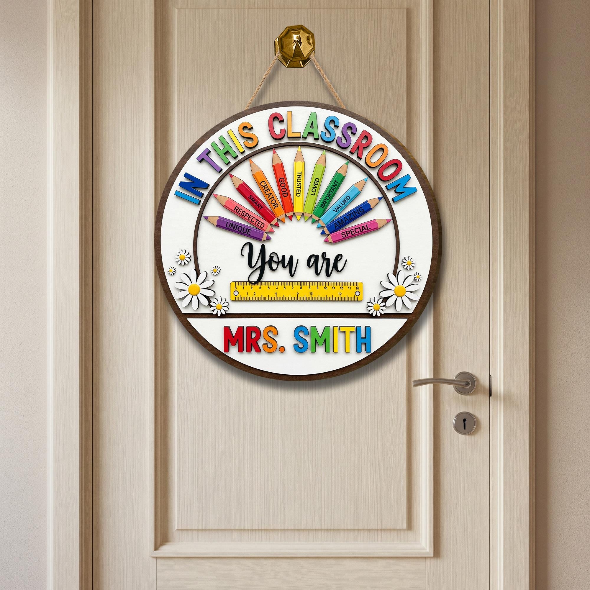 In This Classroom You Are 2 Layer Wooden Sign – Personalized Teacher Door Decor with Rainbow Pencils, Custom Name Wooden Back to School Sign