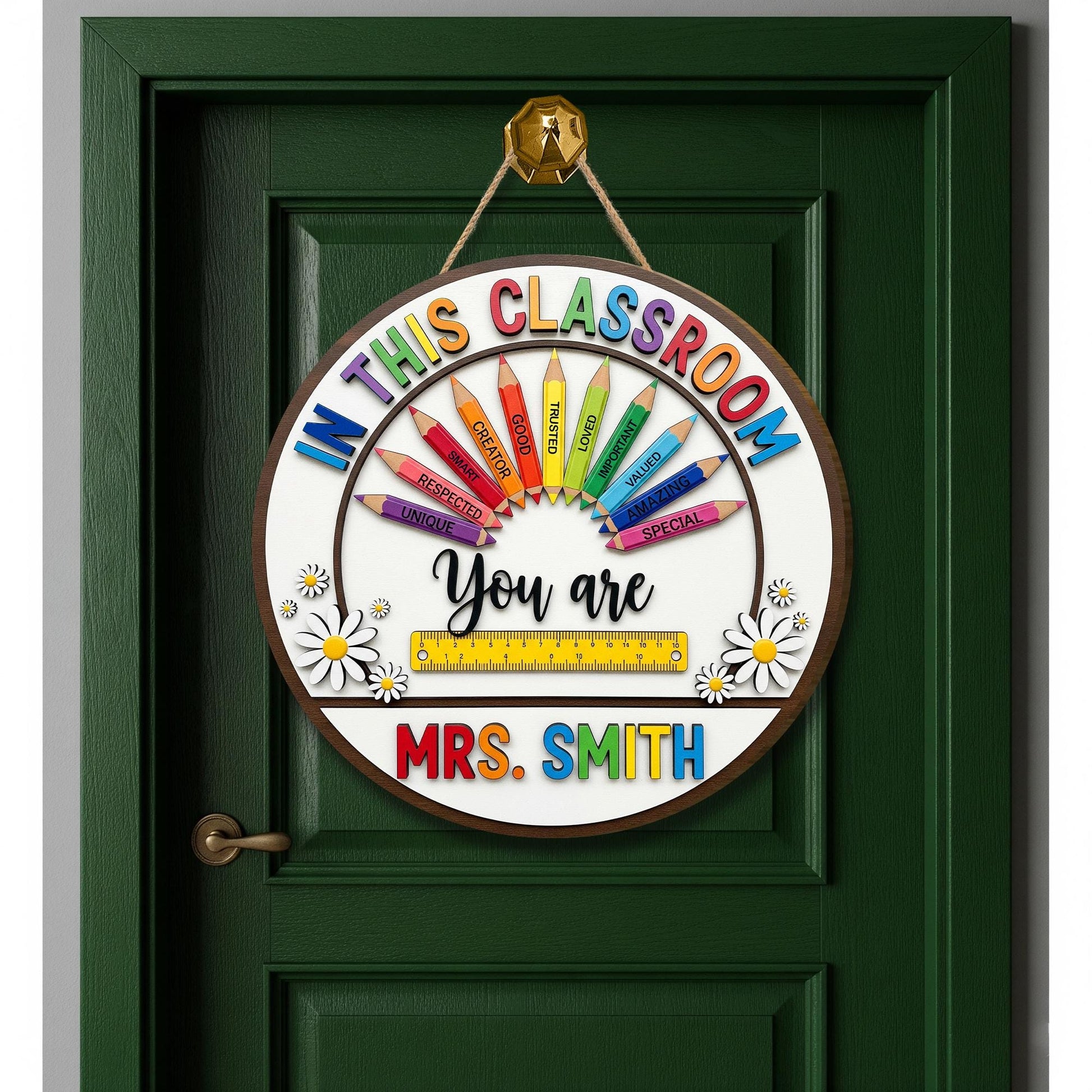 In This Classroom You Are 2 Layer Wooden Sign – Personalized Teacher Door Decor with Rainbow Pencils, Custom Name Wooden Back to School Sign