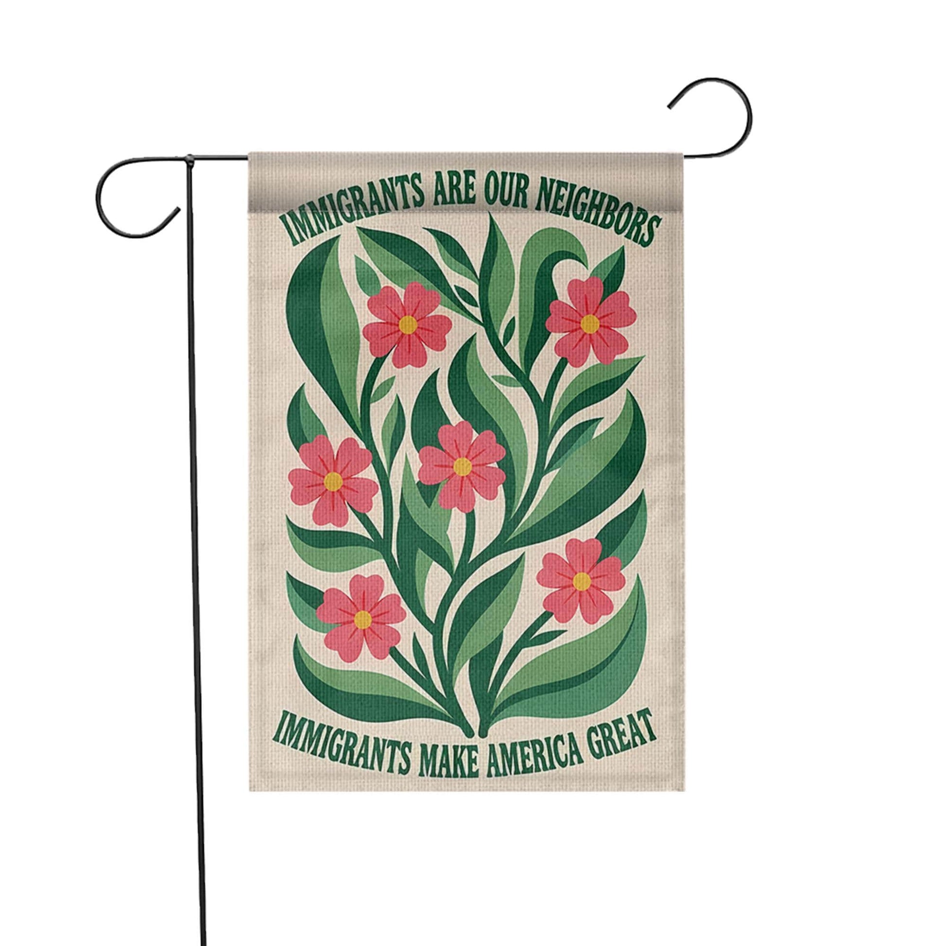 Immigrants Are Our Neighbors Garden Flag, Pro Immigrant Yard Sign, Floral Outdoor Decor, Diversity Equality Banner, Welcome Flag