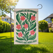 Immigrants Are Our Neighbors Garden Flag, Pro Immigrant Yard Sign, Floral Outdoor Decor, Diversity Equality Banner, Welcome Flag