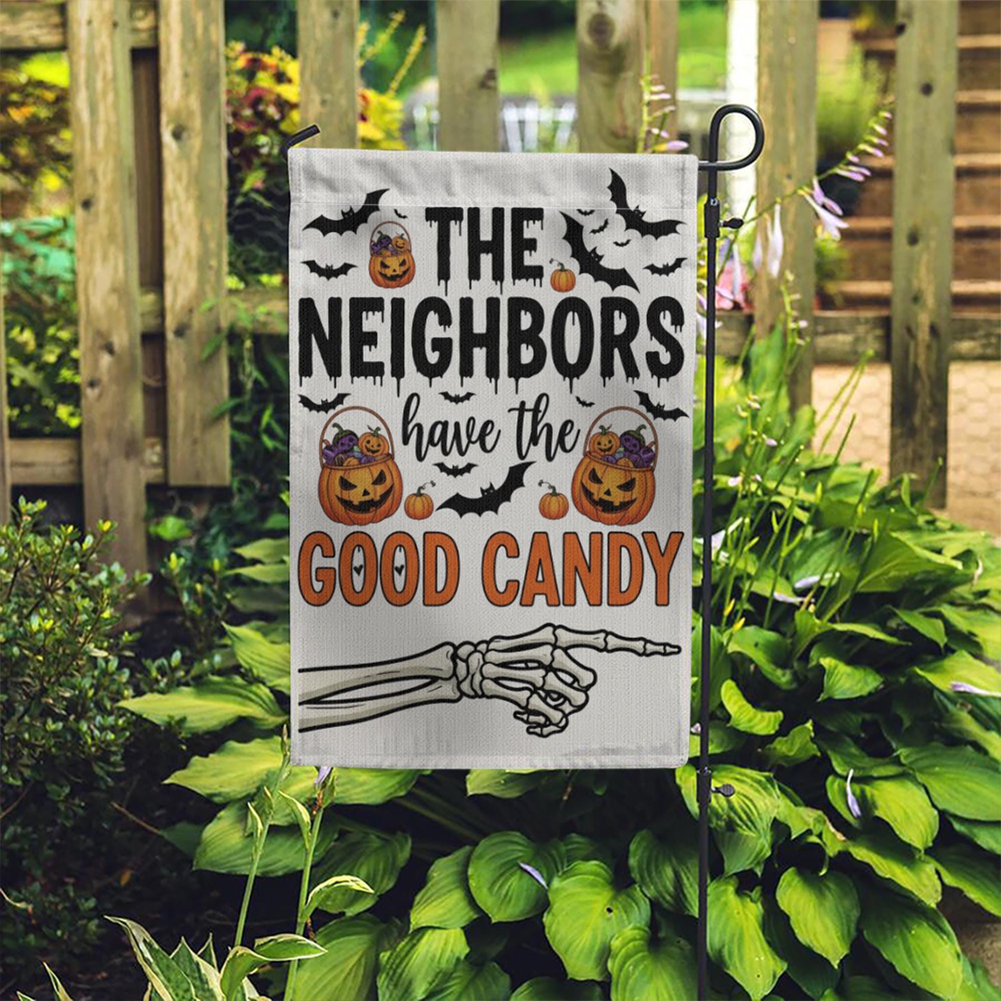 Funny Halloween Garden Flag – “The Neighbors Have the Good Candy” Skeleton Hand Trick or Treat Outdoor Yard Sign Decor