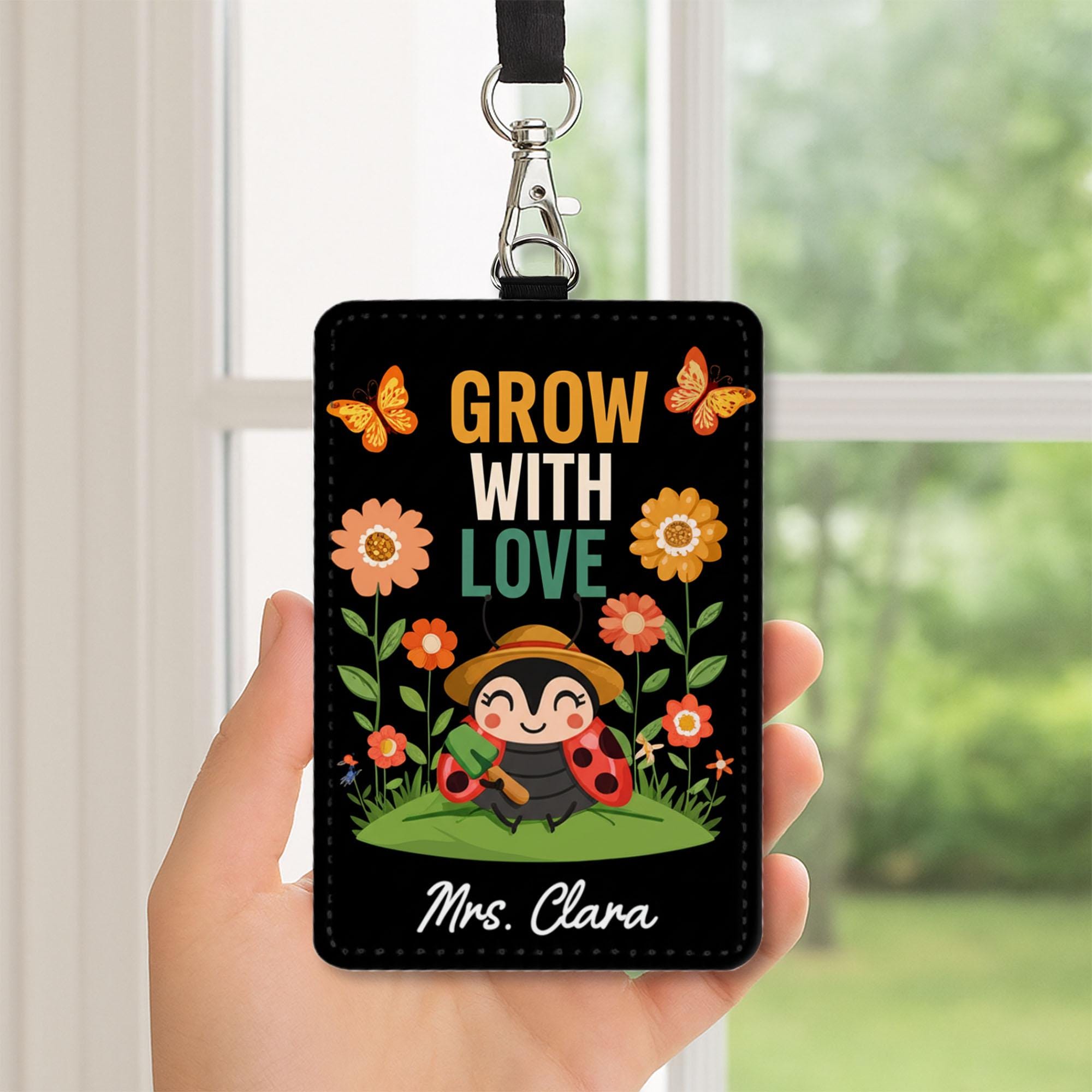 Grow With Love Leather Badge Holder – Cute Ladybug Teacher ID Card Holder with Flowers – Personalized Lanyard Gift for Educators