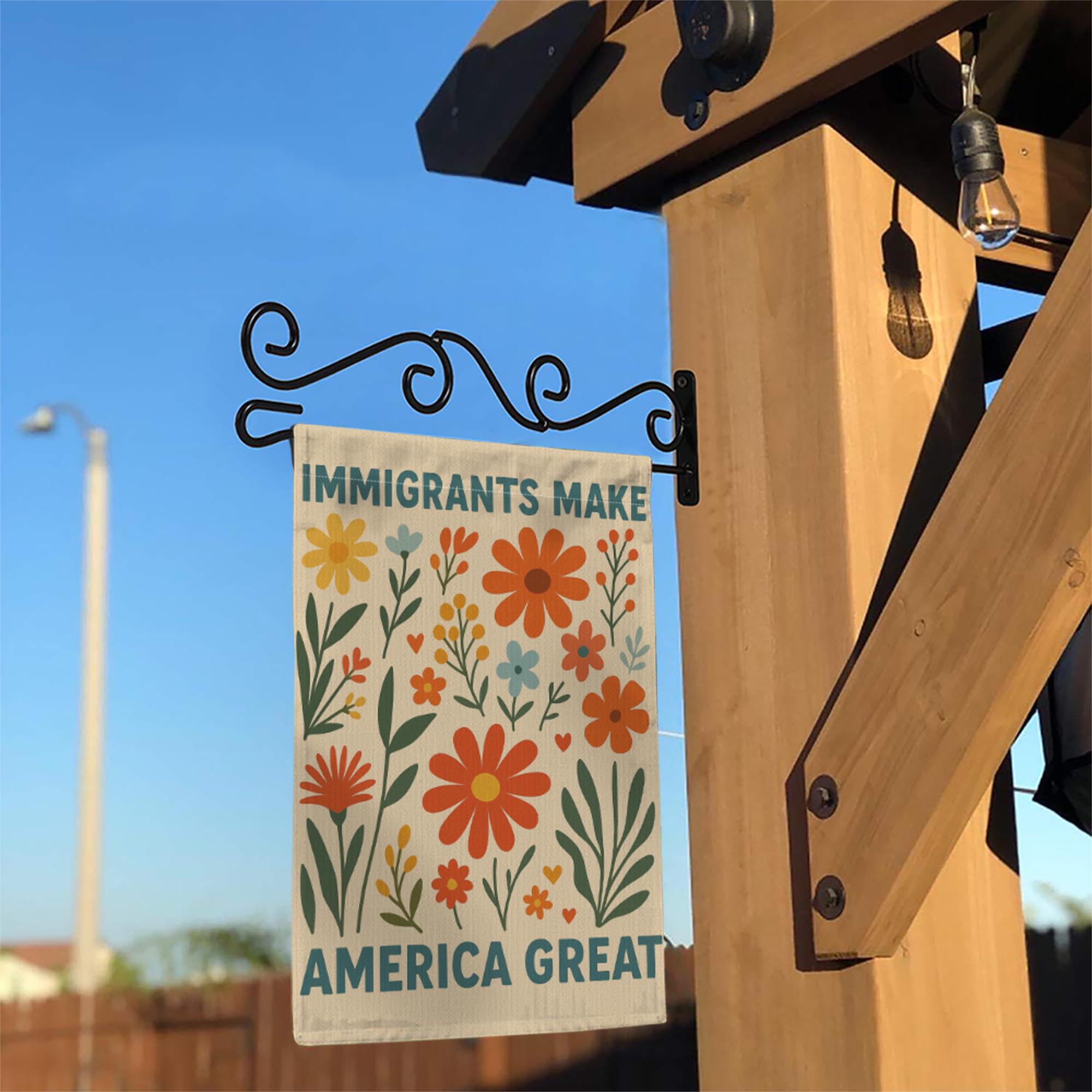 Immigrants Make America Great Garden Flag, Floral Yard Decor, Patriotic Garden Banner, Summer Outdoor Sign, Inclusive Lawn Decoration
