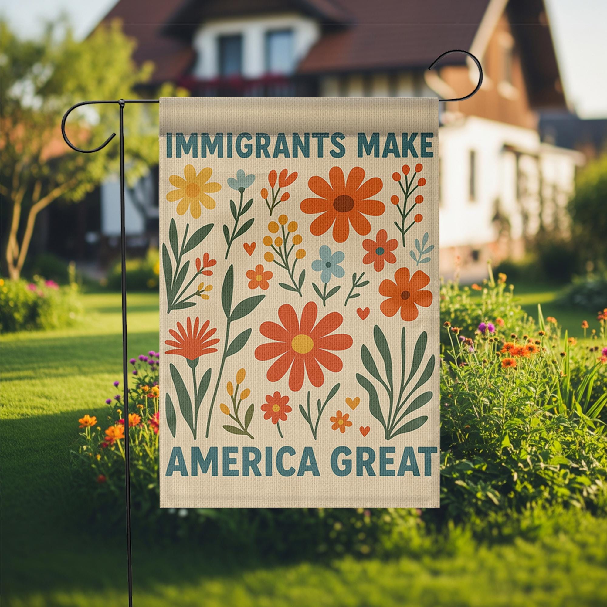 Immigrants Make America Great Garden Flag, Floral Yard Decor, Patriotic Garden Banner, Summer Outdoor Sign, Inclusive Lawn Decoration