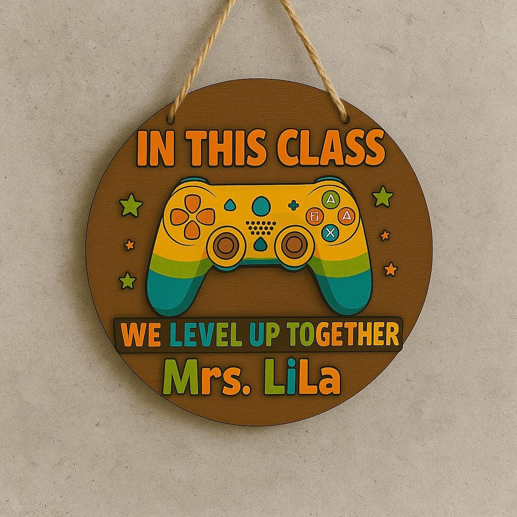 Personalized Teacher Gift, Gamer Classroom Decor, We Level Up Together Sign, Custom Teacher Door Hanger, Back to School Wooden Name Plaque