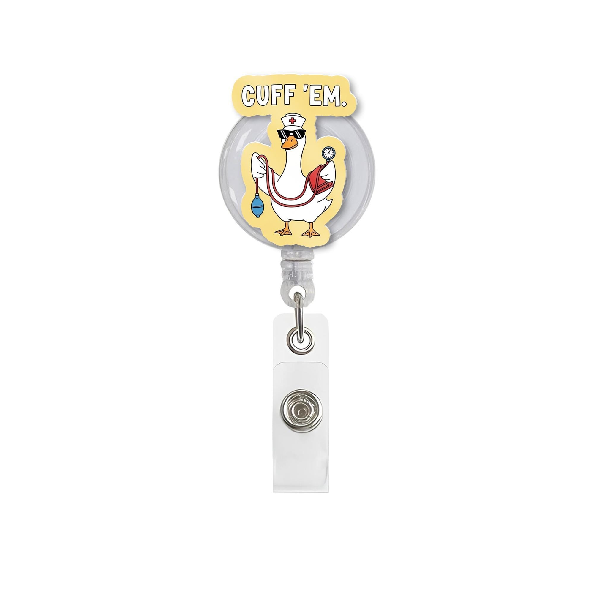 Funny Nurse Badge Reel, Cuff 'Em Duck ID Holder, Cute Medical Badge Clip, RN LPN Badge Reel, Nursing Accessory Gift
