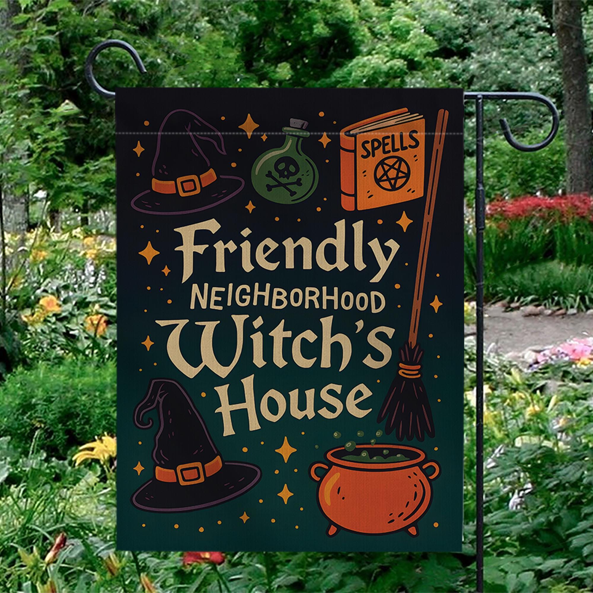 Friendly Neighborhood Witch's House Flag, Cute Halloween Yard Decor, Spooky Welcome Garden Sign, Whimsical Witchy Outdoor Fall Banner