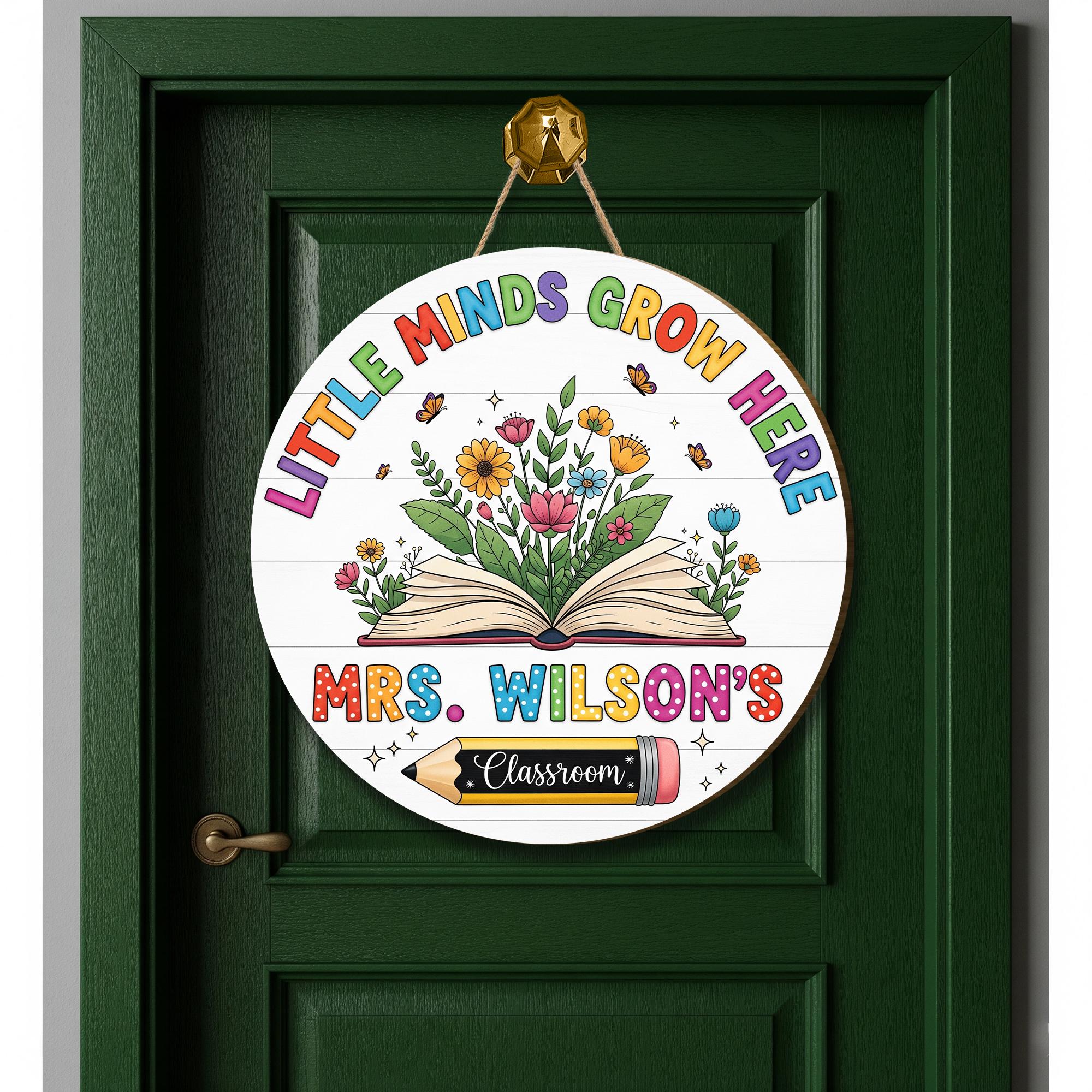 Little Minds Grow Here Classroom Sign – Personalized Round Teacher Door Sign with Name – Floral Back to School Decor, Teacher Welcome Sign