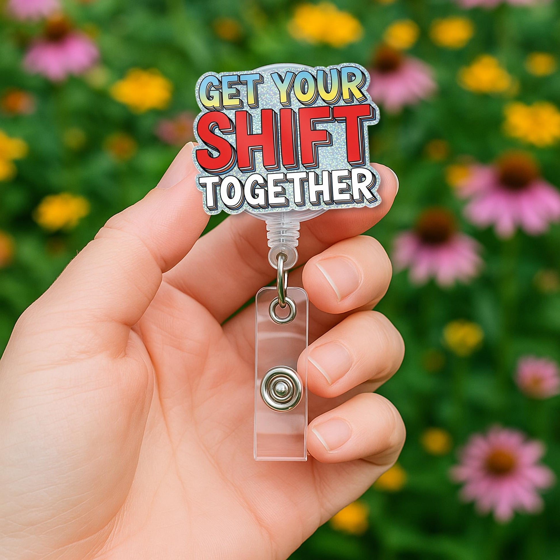 Funny Nurse Badge Reel, Get Your Shift Together ID Clip, Medical Humor Retractable Badge Holder, Healthcare Worker Gift Idea