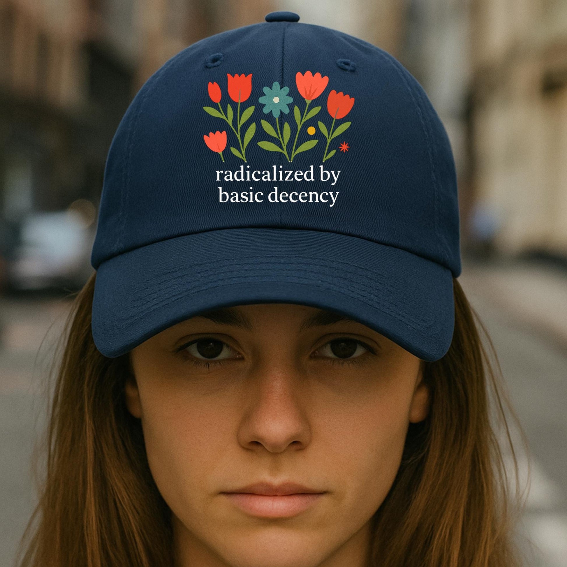 Radicalized by Basic Decency Hat, Floral Protest Cap, Progressive Statement Baseball Hat, Feminist Activist Apparel
