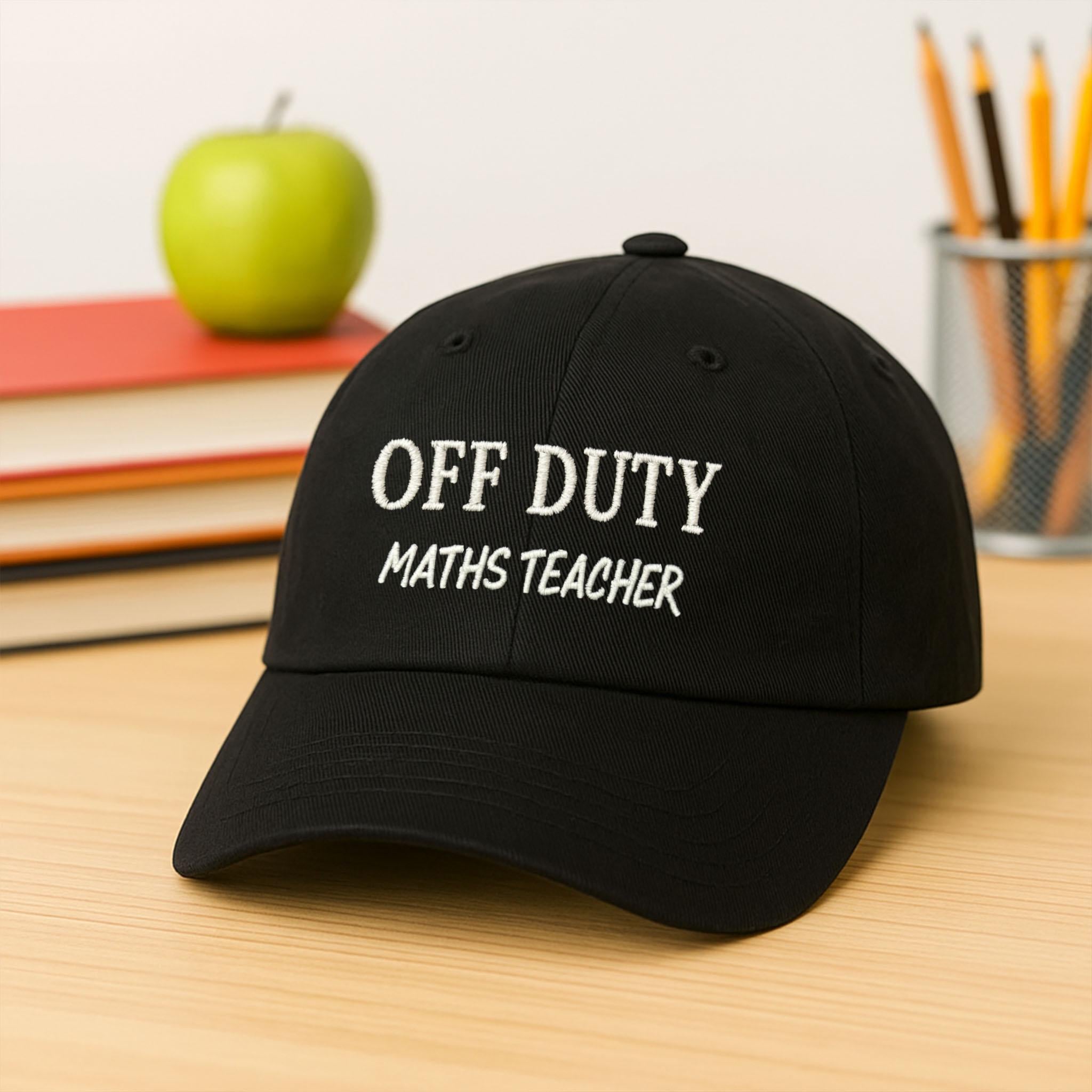 Off Duty Maths Teacher Embroidery Hat, Funny Summer Teacher Cap, End of School Year Gift, Educator Vacation Hat, Math Teacher Beach Hat