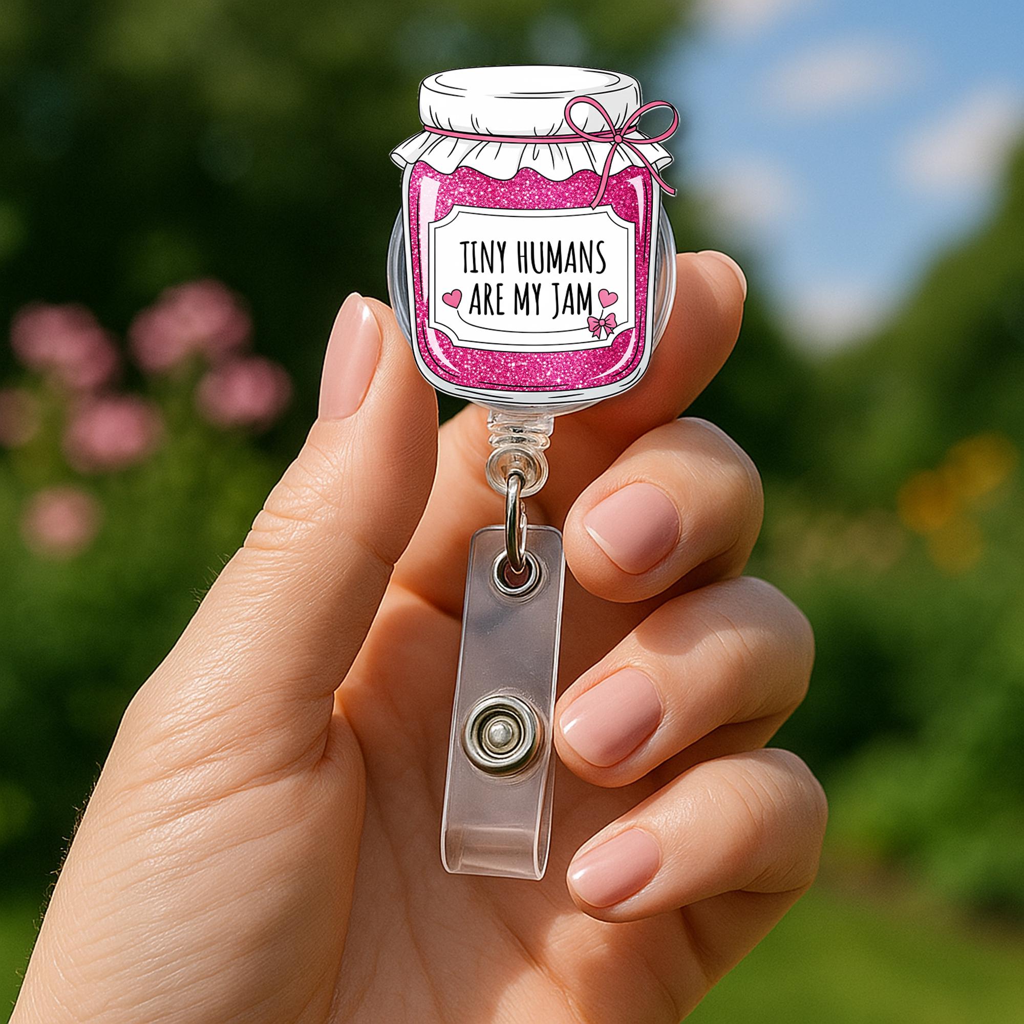 Tiny Humans Are My Jam Badge Reel, Cute Teacher or Pediatric Nurse ID Holder, Pink Glitter Jar Badge Clip, Classroom Gift Idea, School Staff