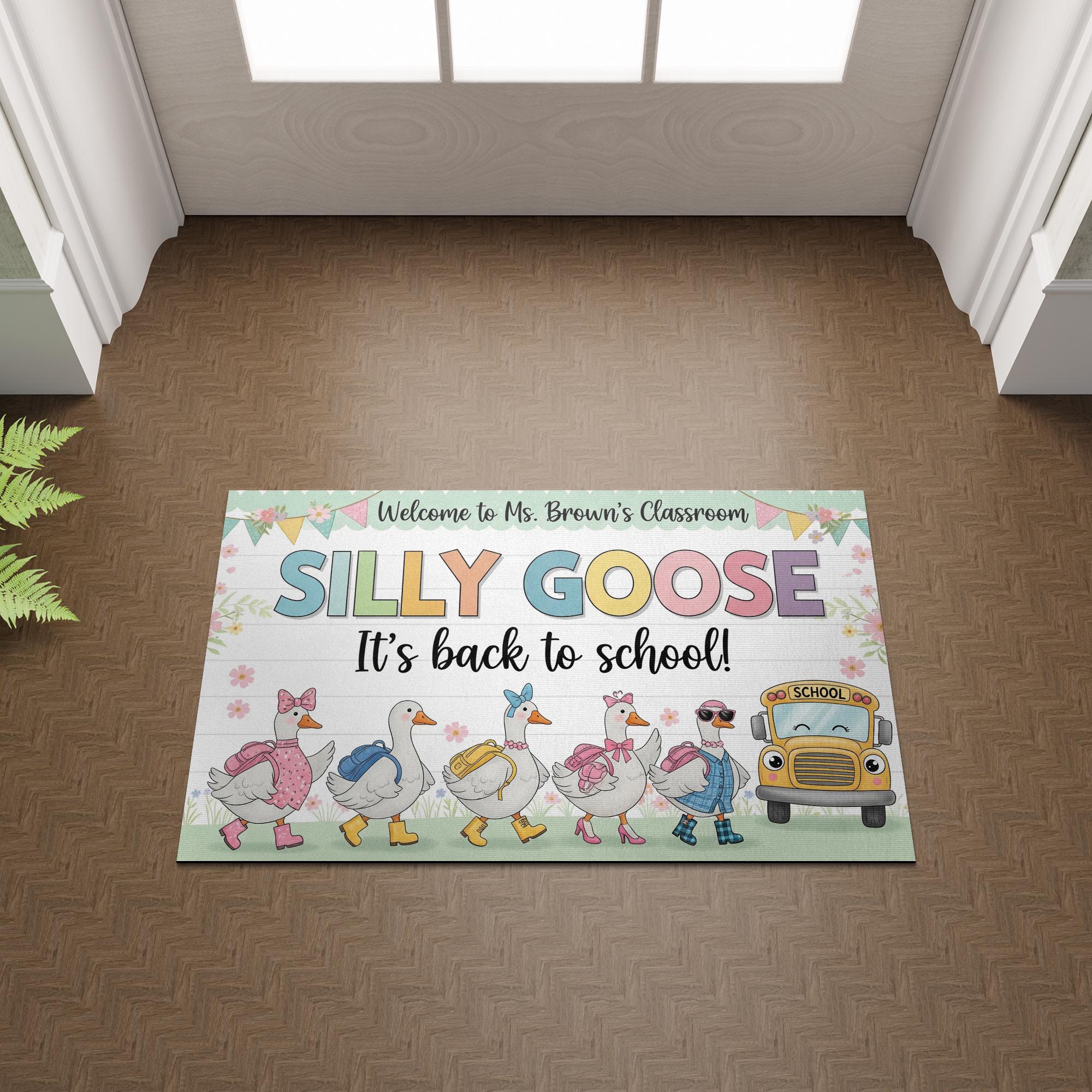 Silly Goose Back to School Doormat – Funny Teacher Classroom Rug, Personalized Entry Mat for Welcome Area, Cute Goose Decor, School Doormat