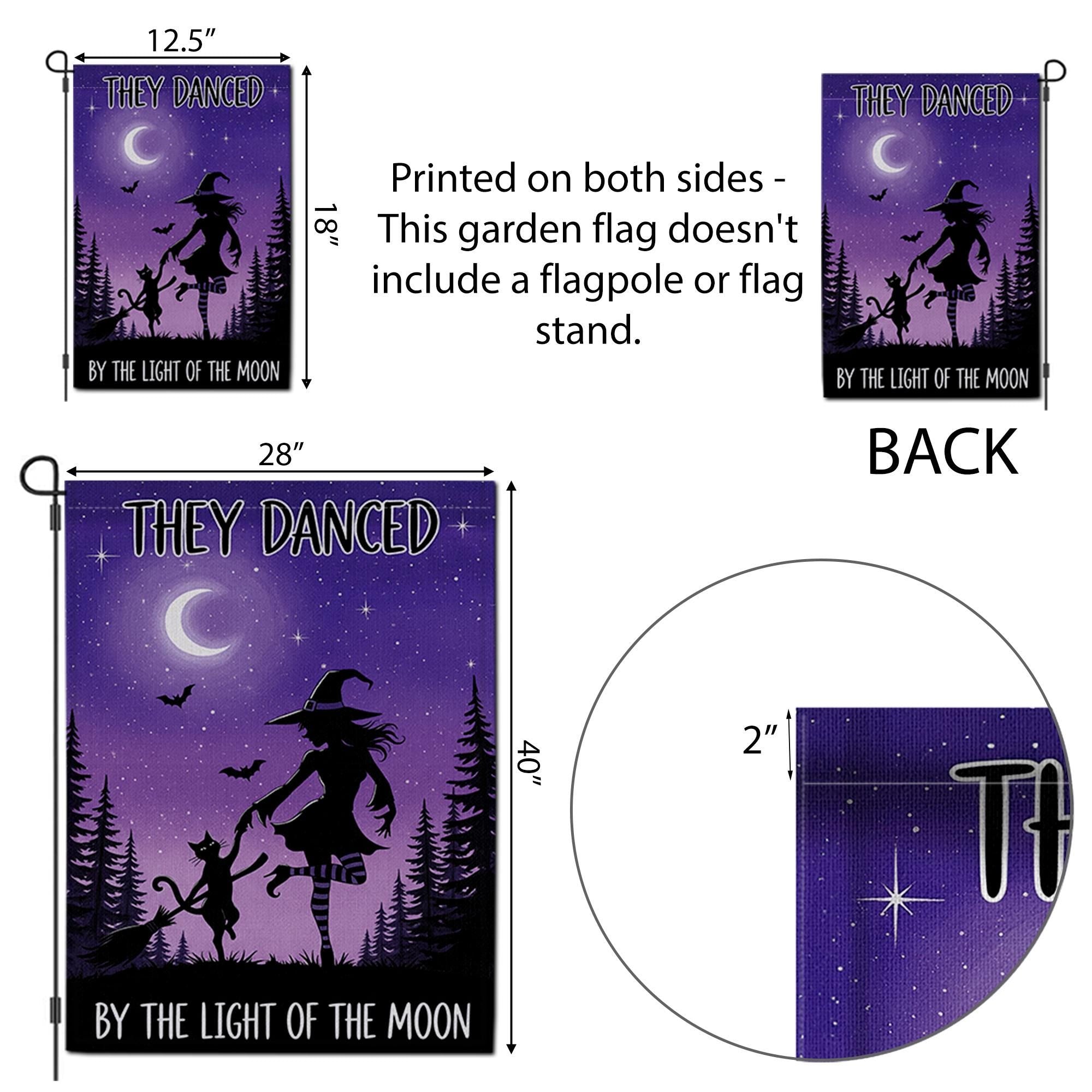 Witch and Cat Dancing Garden Flag, Halloween Moon Outdoor Banner, They Danced By the Light of the Moon Decor, Spooky Fall Yard Flag