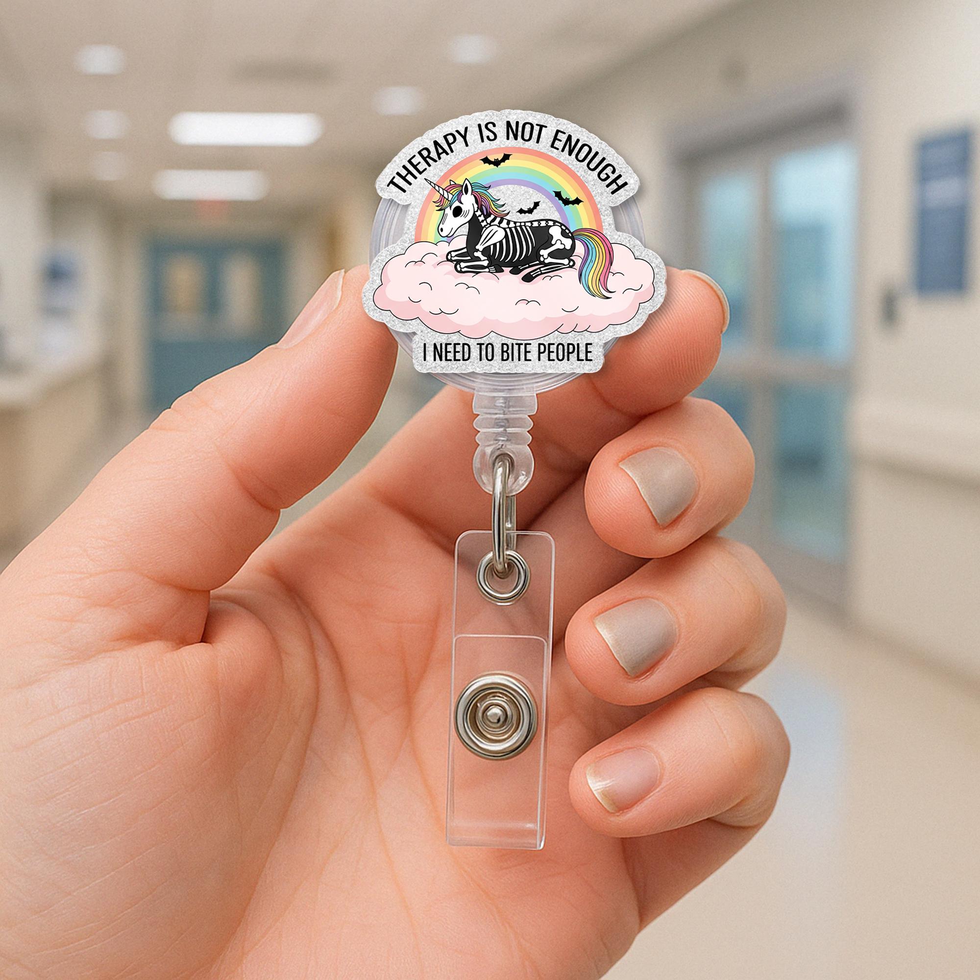 Funny Unicorn Skeleton Badge Reel – “Therapy Is Not Enough I Need to Bite People” – Cute Rainbow Goth Nurse ID Holder Clip