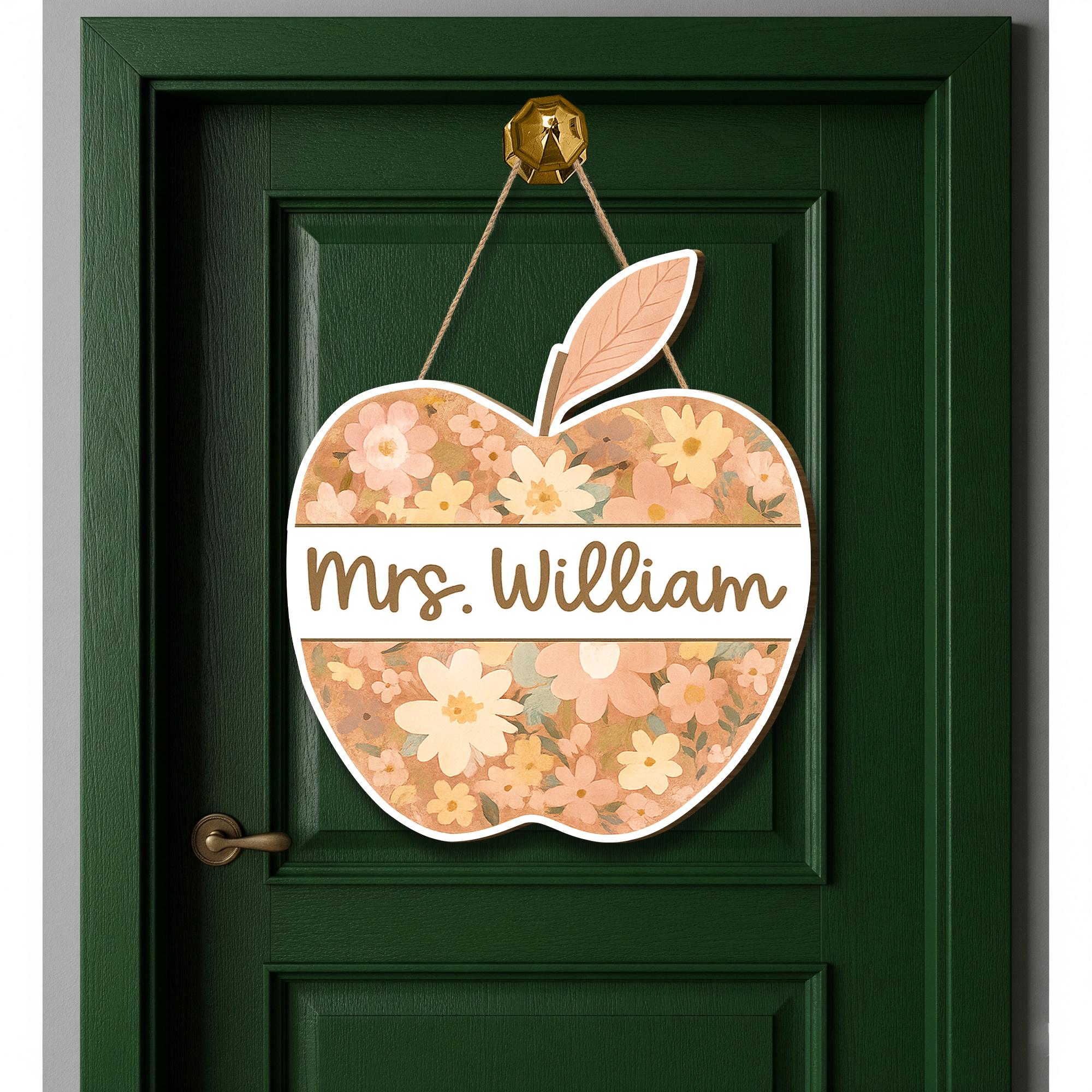 Personalized Teacher Door Hanger, Floral Apple Welcome Sign, Custom Classroom Decor, Back to School Gift, Teacher Name Sign