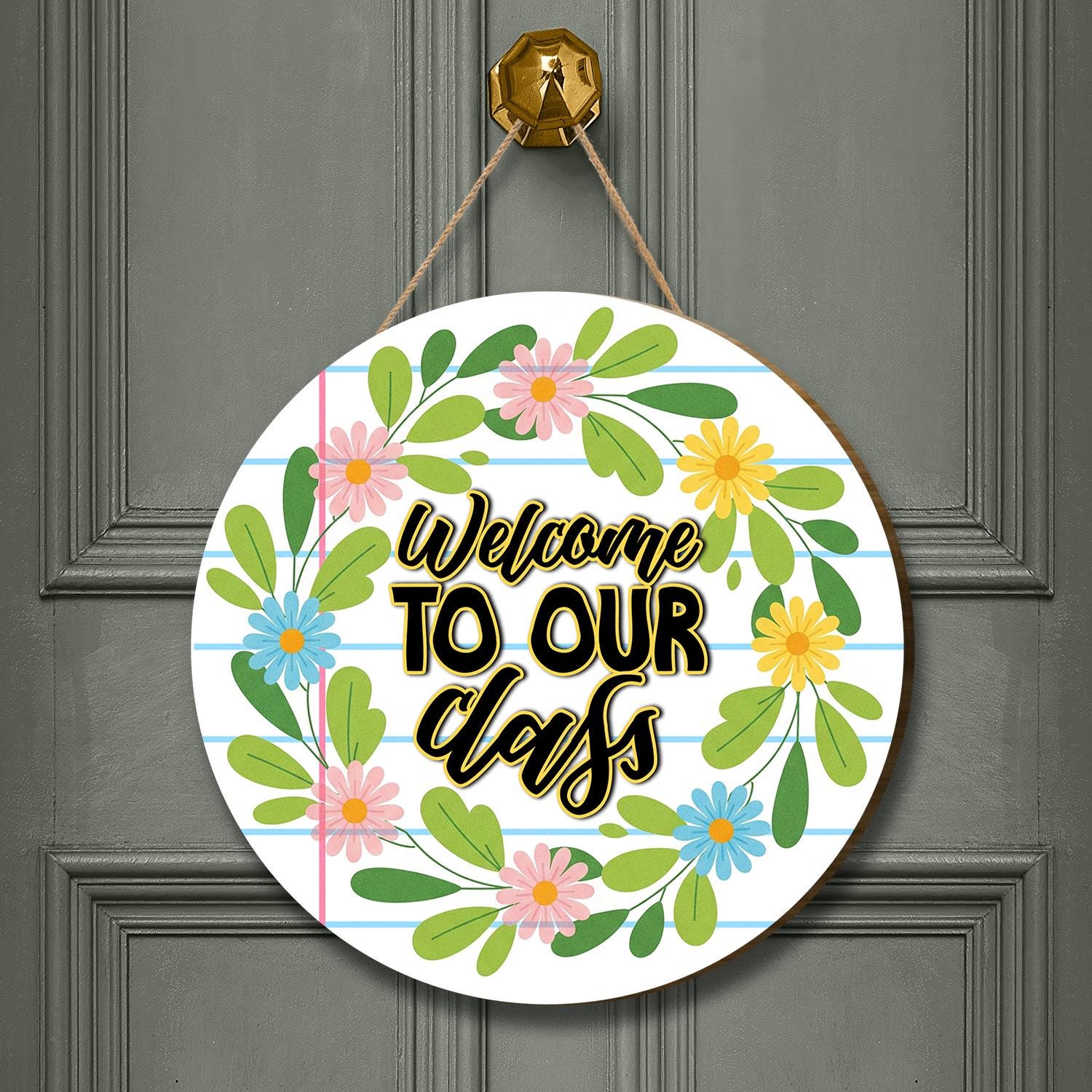Welcome to Our Class Sign, Classroom Door Decor, Teacher Wall Hanging, Floral Classroom Sign, Back to School Teacher Gift, Welcome Sign