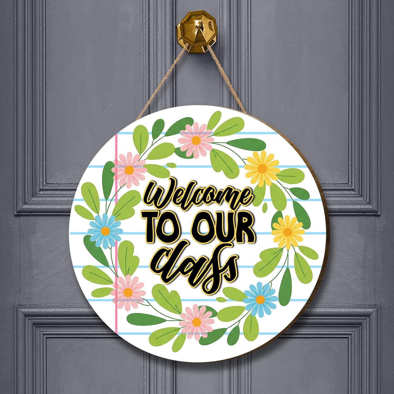 Welcome to Our Class Sign, Classroom Door Decor, Teacher Wall Hanging, Floral Classroom Sign, Back to School Teacher Gift, Welcome Sign