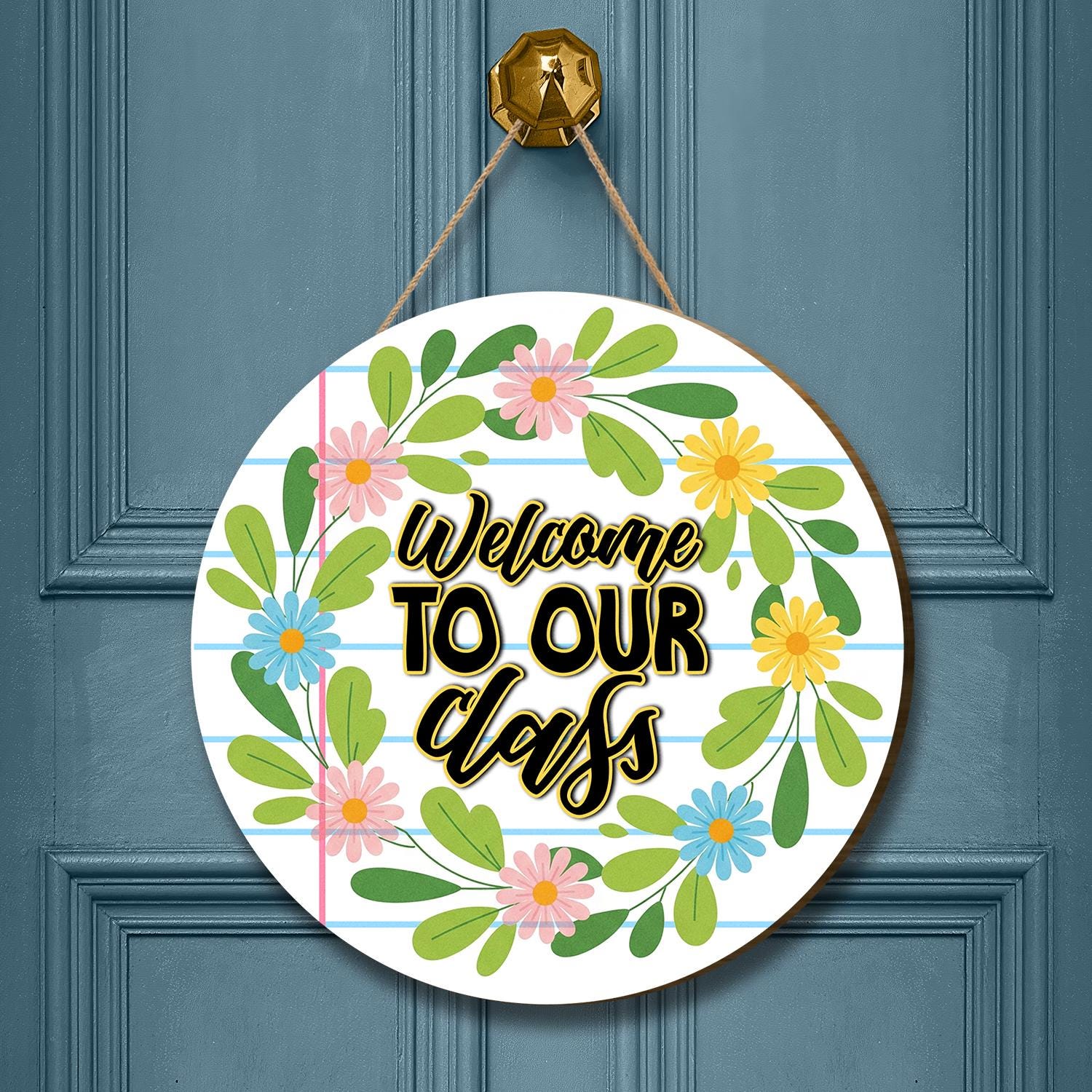 Welcome to Our Class Sign, Classroom Door Decor, Teacher Wall Hanging, Floral Classroom Sign, Back to School Teacher Gift, Welcome Sign