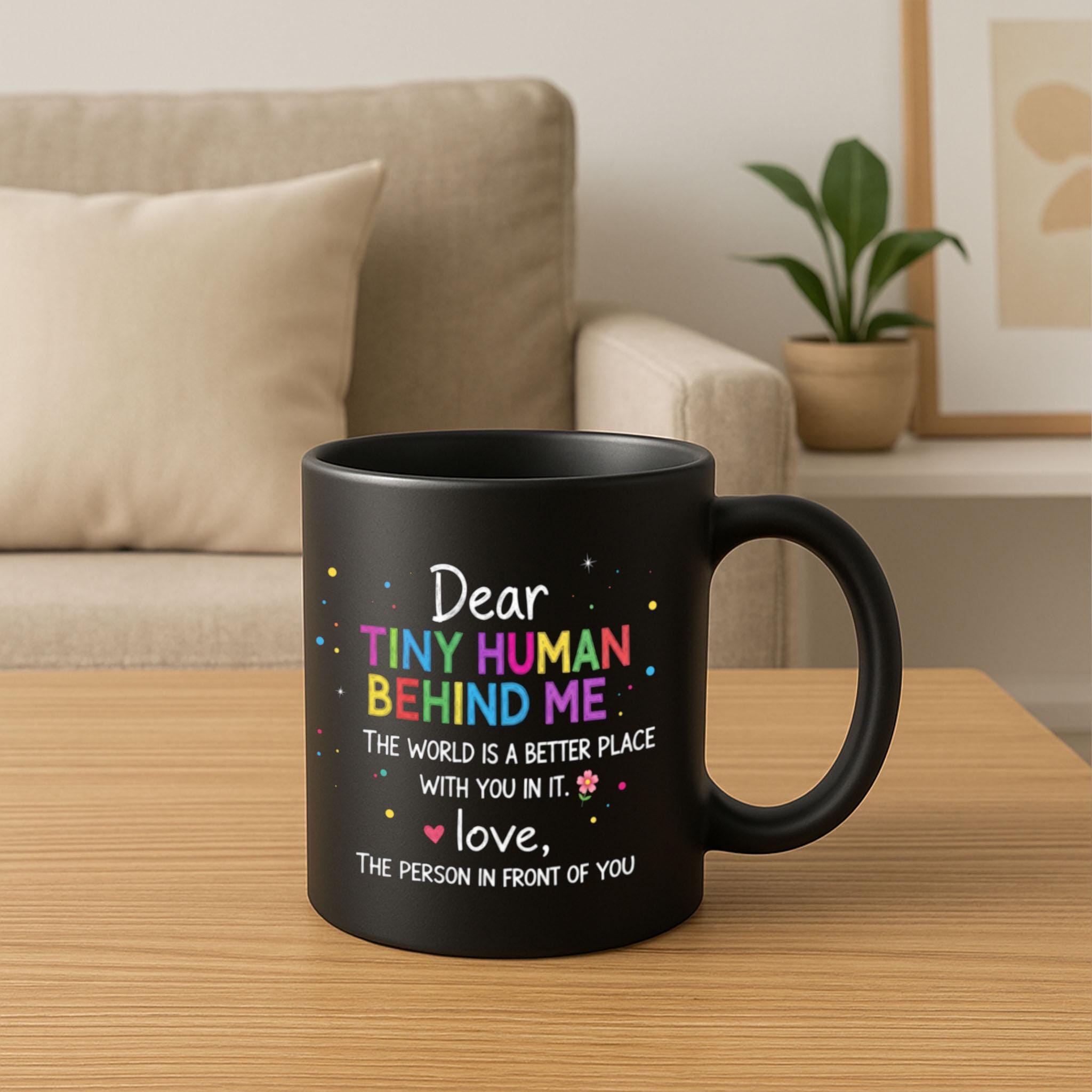 Cute Tiny Human Behind Me Mug, Teacher Appreciation Gift, Classroom Coffee Cup, Cute Student Gift, Black Motivational Teacher Mug