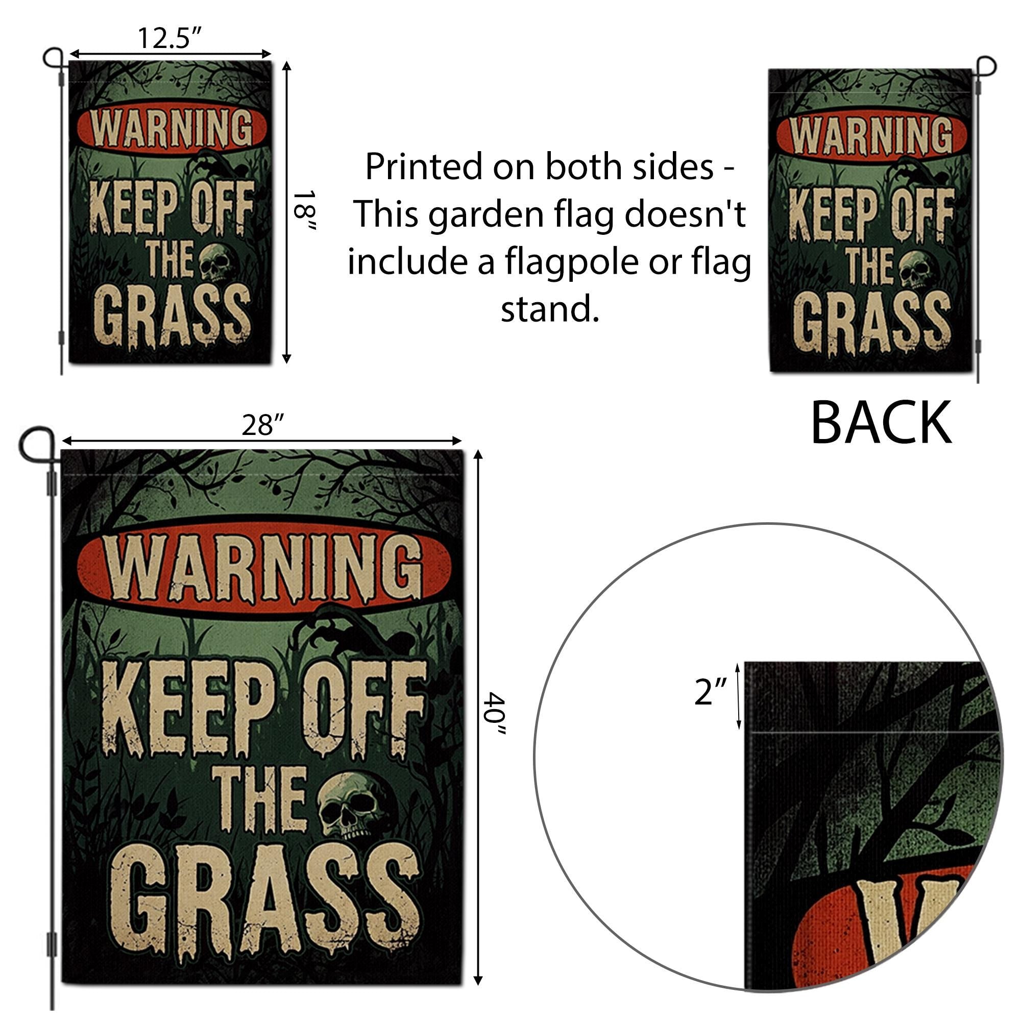 Warning Keep Off the Grass Halloween Garden Flag – Funny Spooky Yard Sign, Outdoor Lawn Decor, Creepy Fall Decoration with Skull