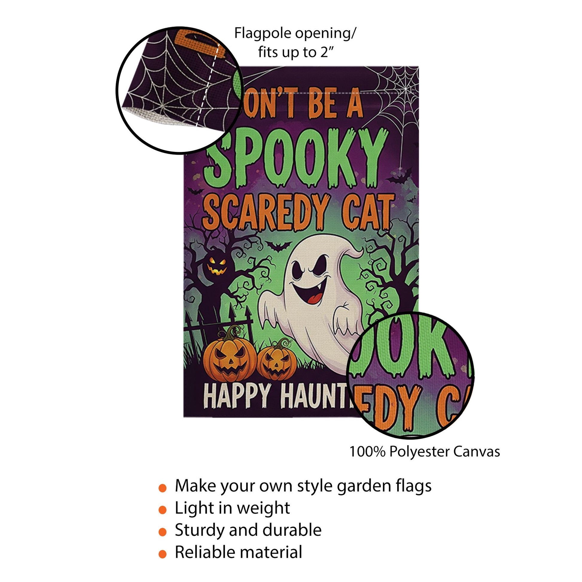Don't Be a Spooky Scaredy Cat Garden Flag – Funny Halloween Ghost Yard Decor, Trick or Treat Outdoor Sign, Happy Hauntings Banner