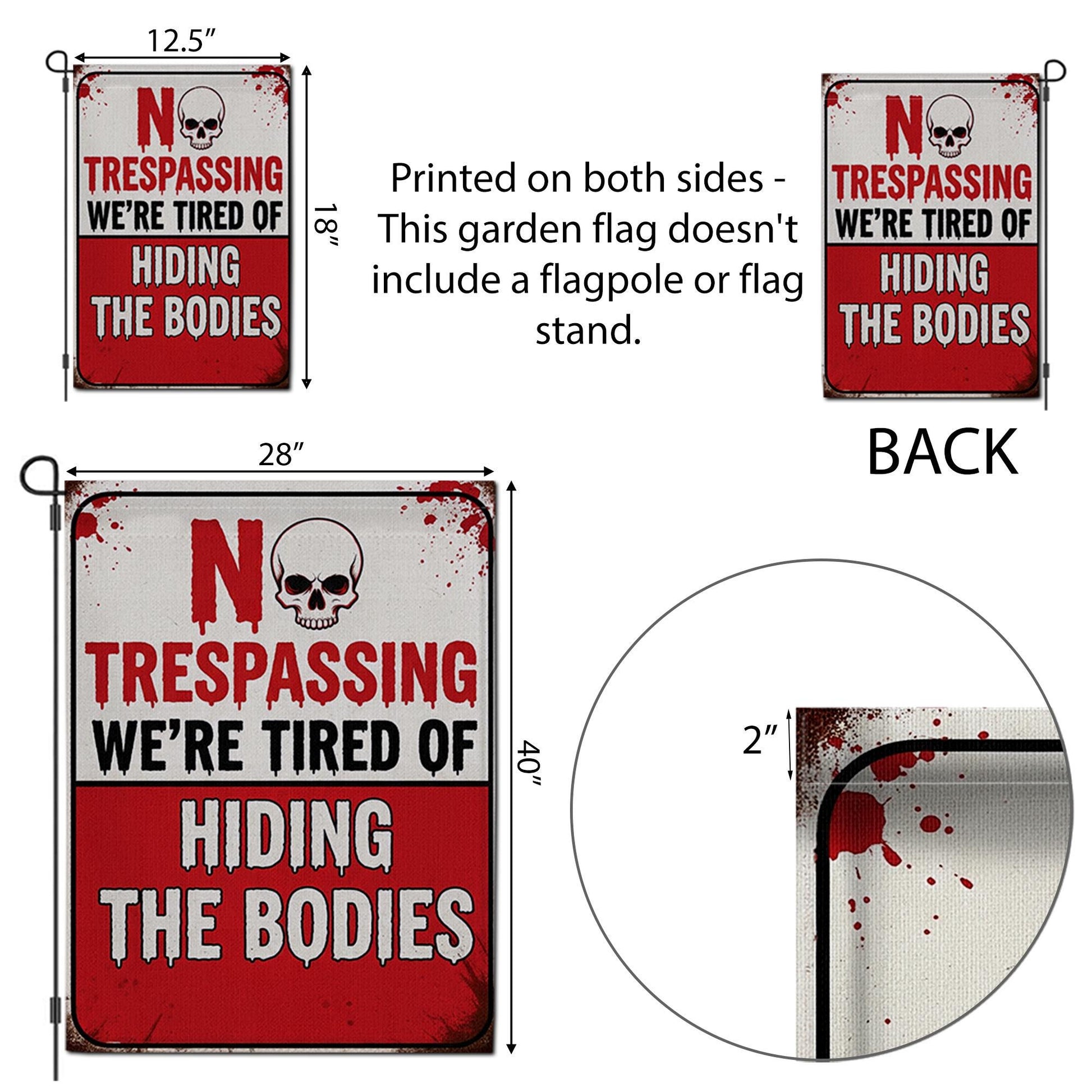 No Trespassing Garden Flag, Tired of Hiding Bodies Yard Sign, Funny Halloween Outdoor Decor, Spooky Home Banner