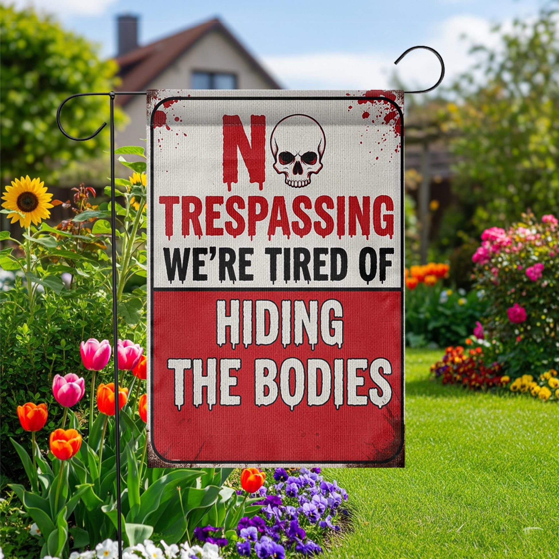 No Trespassing Garden Flag, Tired of Hiding Bodies Yard Sign, Funny Halloween Outdoor Decor, Spooky Home Banner