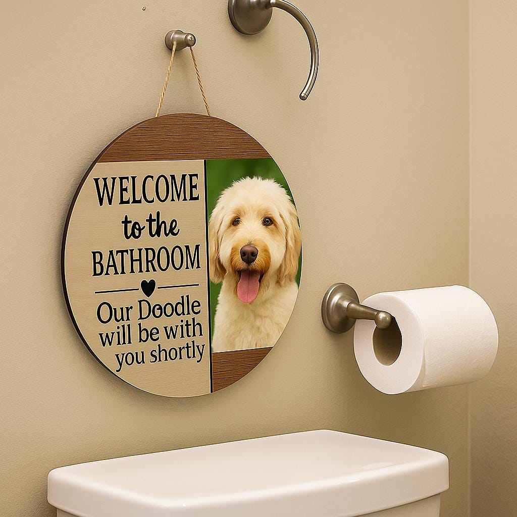 Funny Personalized Dog Bathroom Sign, Welcome to the Bathroom with Doodle, Dog Lover Gift, Bathroom Wall Decor, Custom Pet Sign, Puppy Sign