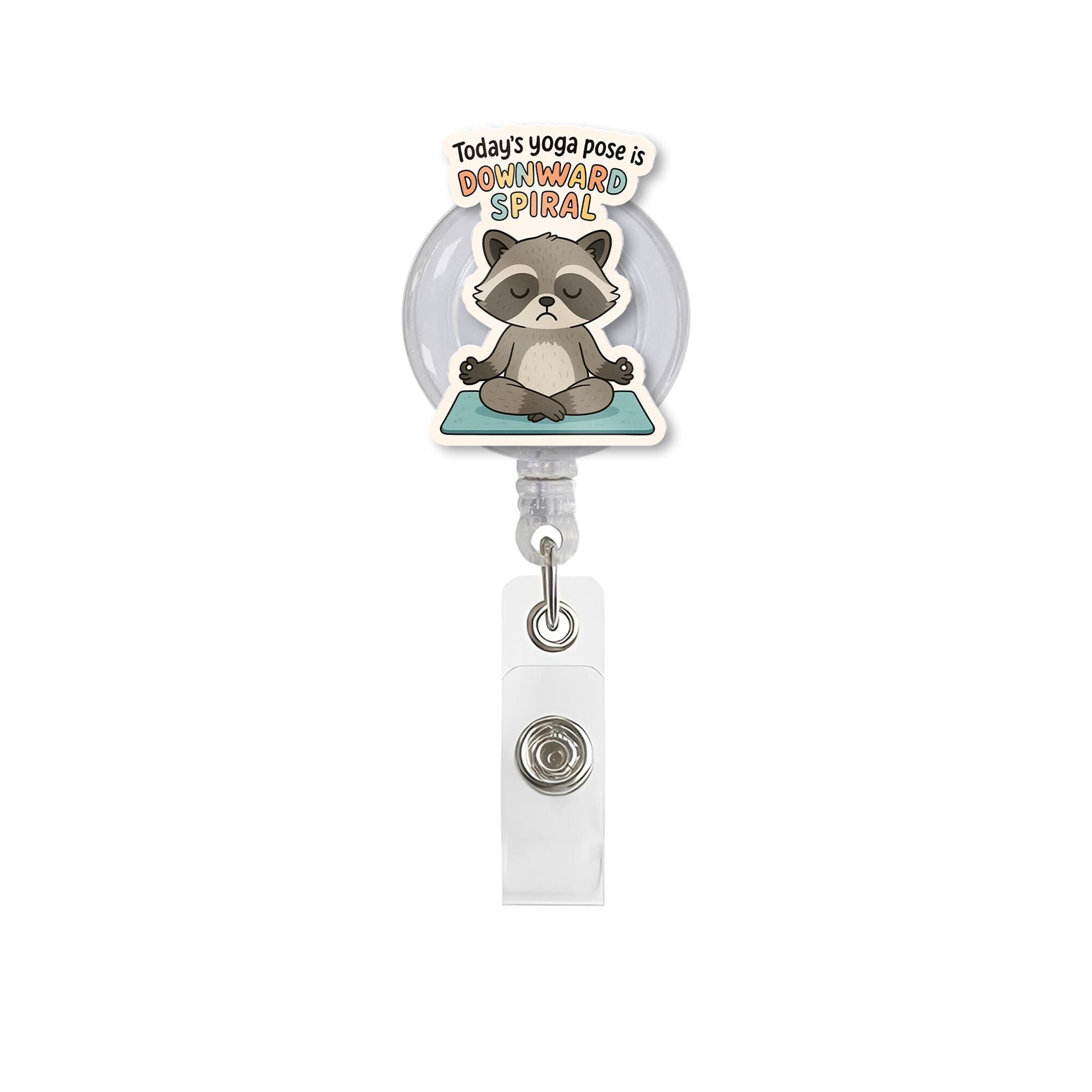 Funny Raccoon Badge Reel, Yoga Humor ID Holder, Downward Spiral Clip, Cute Work Lanyard, Mental Health Badge, Nurse Gift