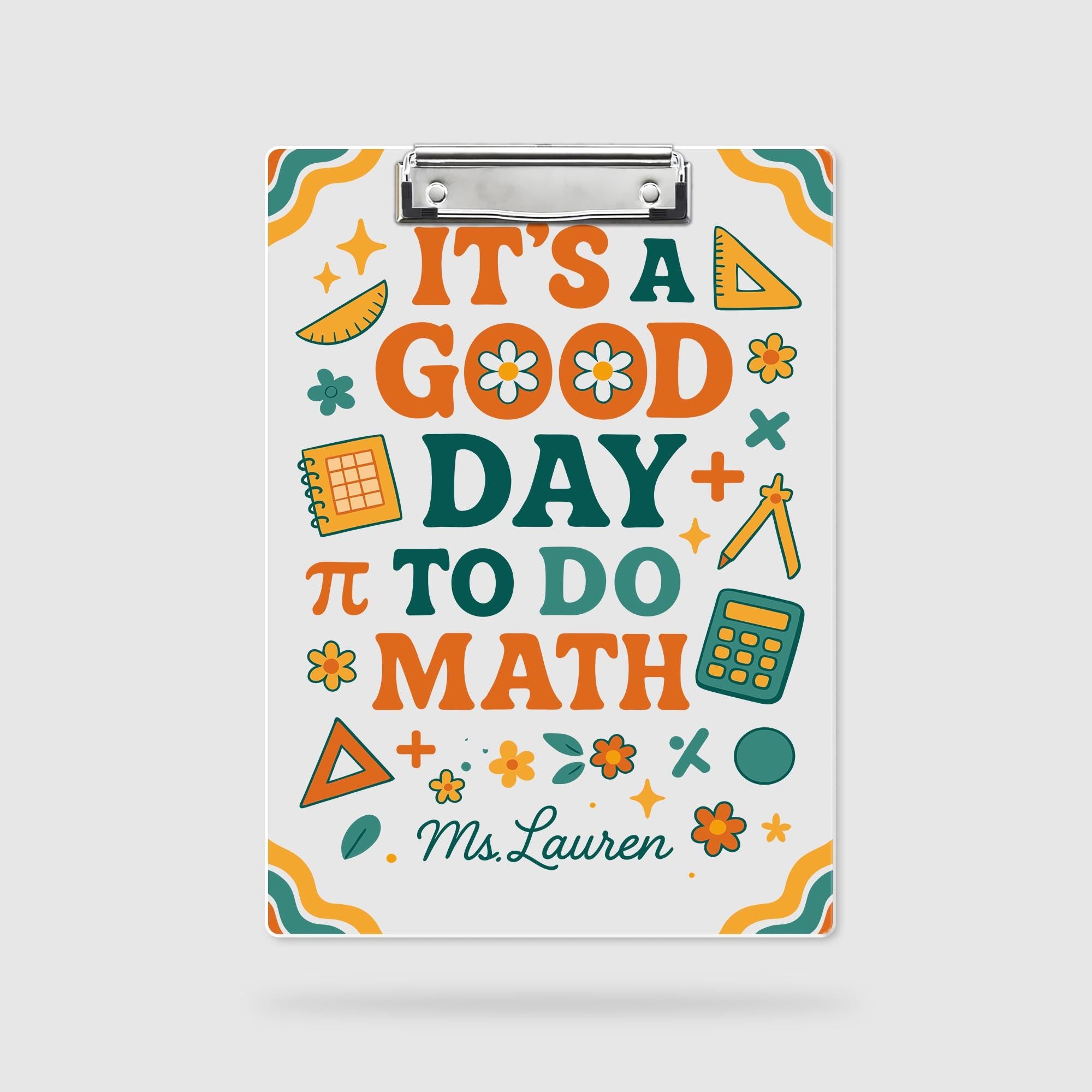 Personalized Math Teacher Clipboard, It's a Good Day to Do Math, Custom Back to School Gift, Fun Classroom Clipboard for Educators