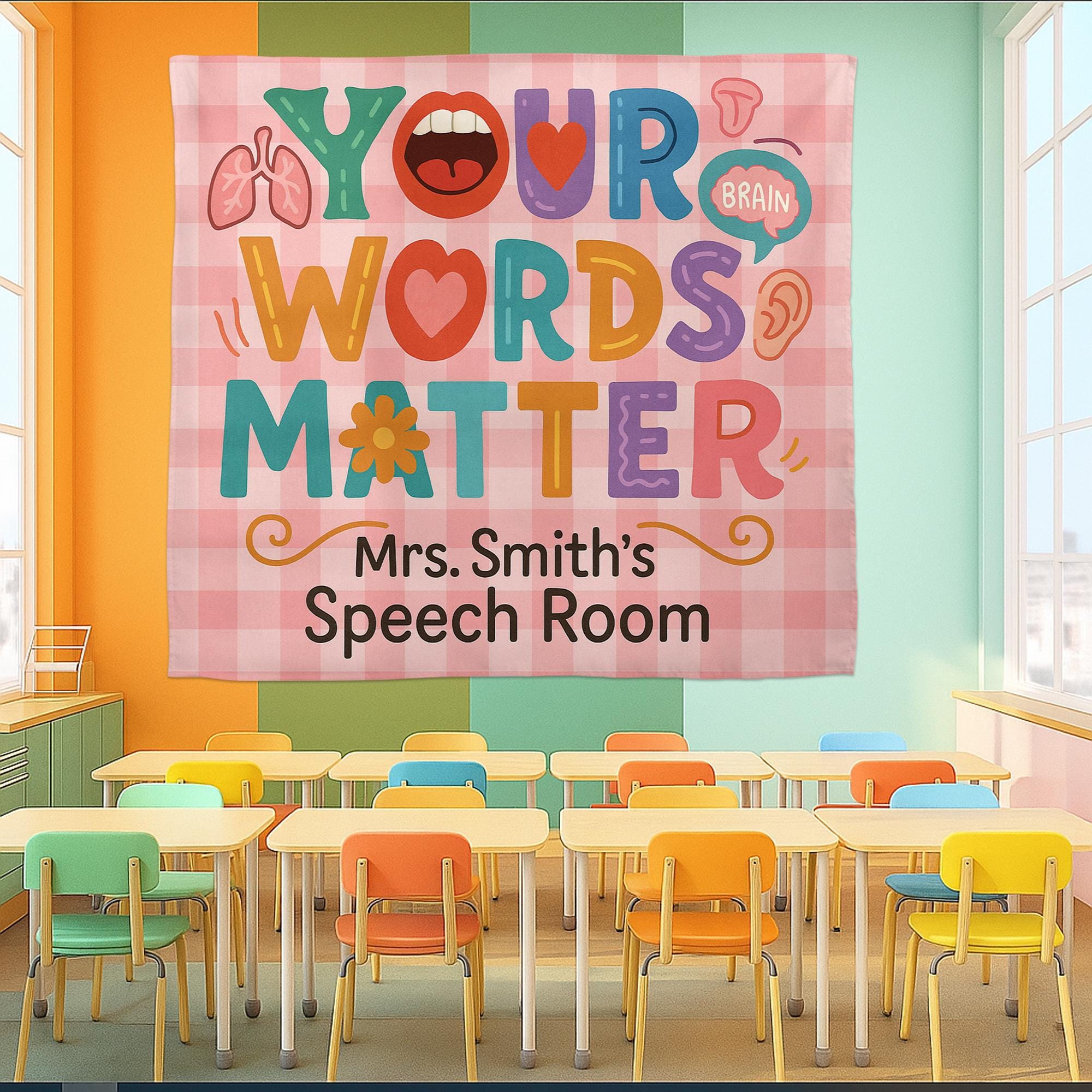 Speech Room Tapestry, Your Words Matter Banner, SLP Classroom Wall Decor, Personalized Speech Therapy Sign for Teachers