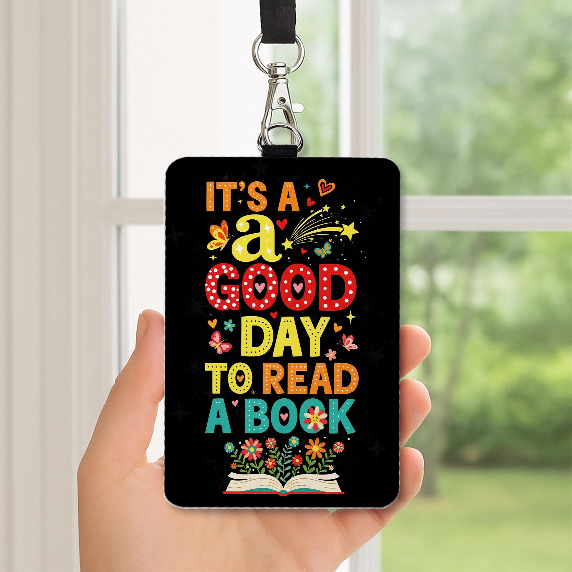 It's a Good Day to Read a Book Badge Reel – Colorful Teacher ID Holder – Librarian Gift – Reading Theme Lanyard Accessory, School Supplies