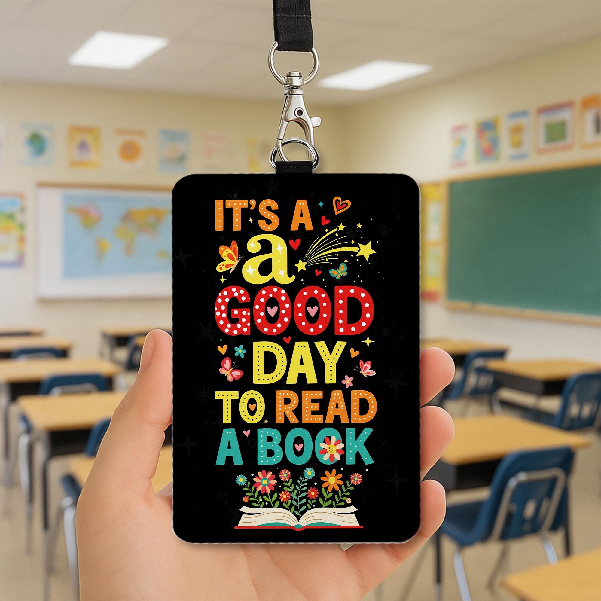 It's a Good Day to Read a Book Badge Reel – Colorful Teacher ID Holder – Librarian Gift – Reading Theme Lanyard Accessory, School Supplies