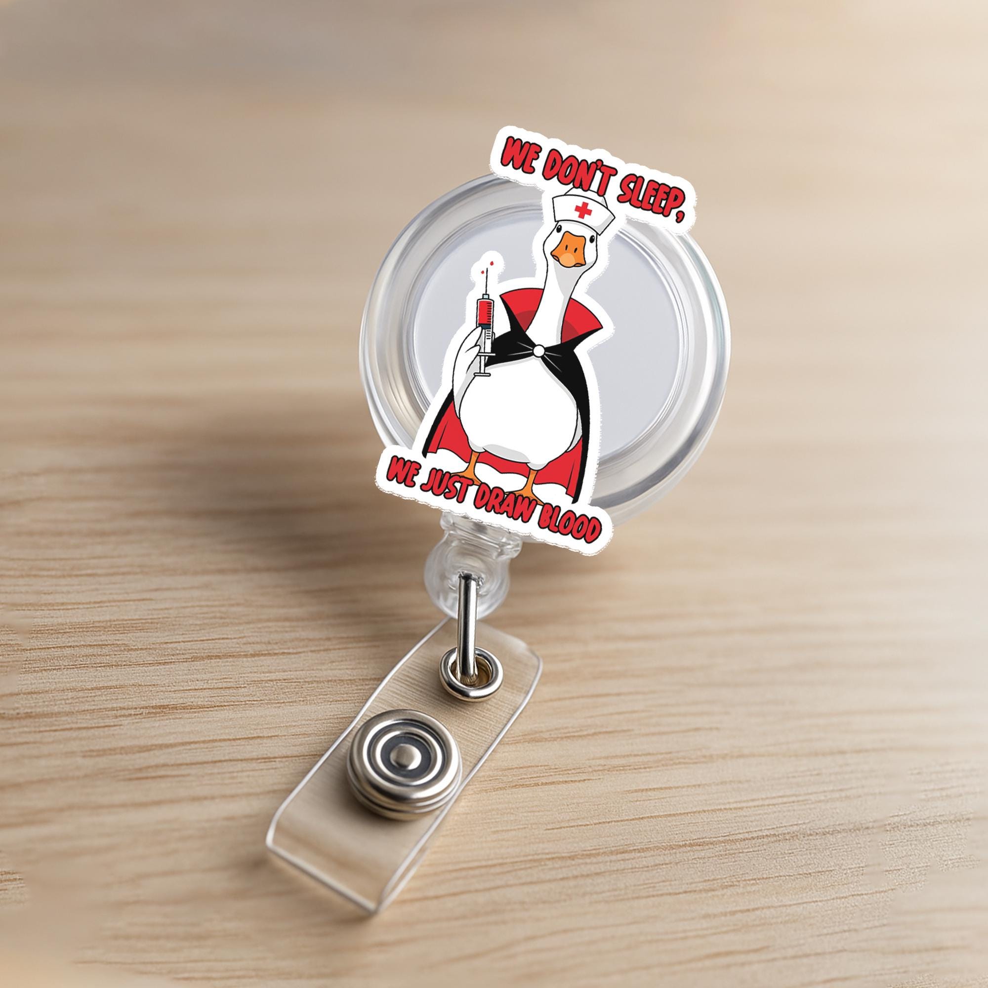 Funny Nurse Goose Badge Reel, We Don’t Sleep We Just Draw Blood, Phlebotomist ID Clip, Halloween Nurse Badge Gift, Goose Humor Clip