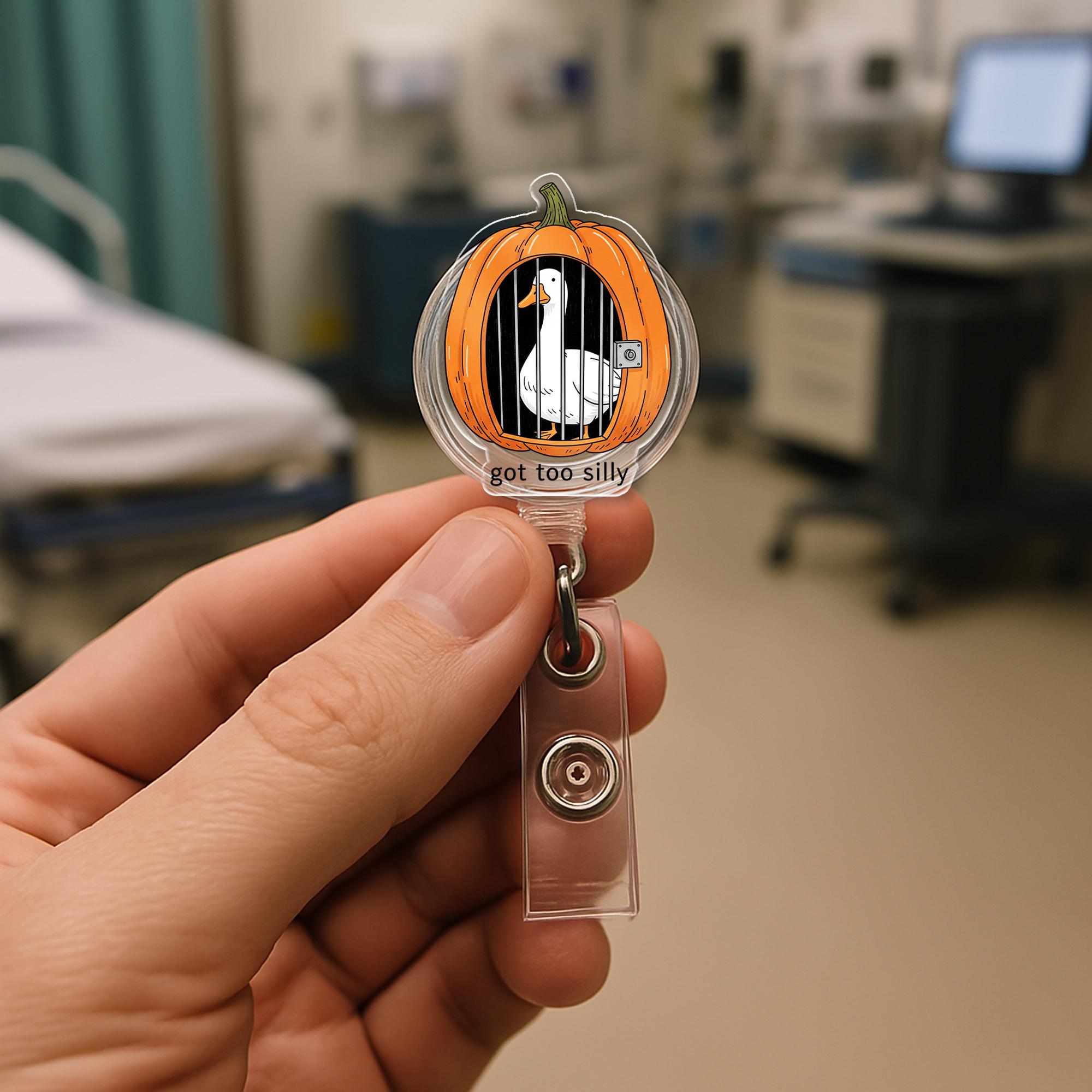 Funny Pumpkin Goose Badge Reel – “Got Too Silly” Halloween ID Holder, Cute Retractable Clip for Nurses, Teachers, Office Fall Accessory