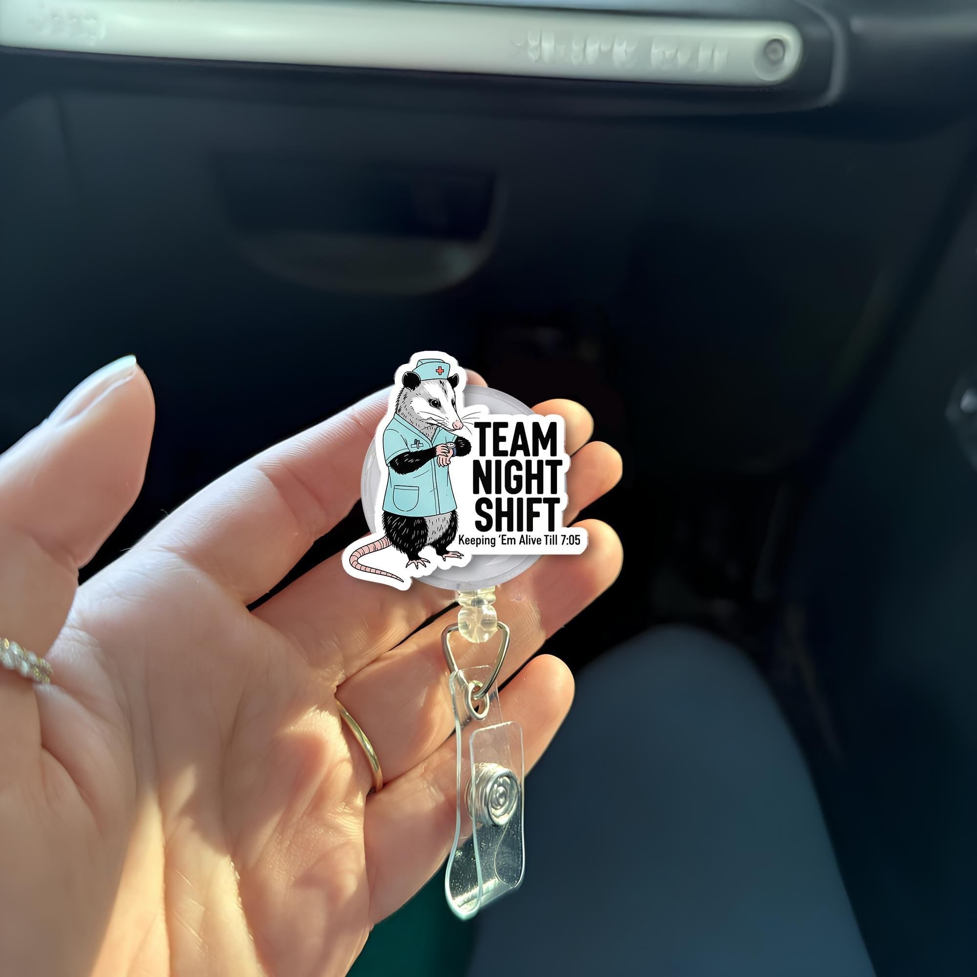 Funny Night Shift Badge Reel – Possum Nurse ID Holder, “Keeping ‘Em Alive Till 7:05” Clip, Hilarious Gift for RN, cna, emt, ICU Staff