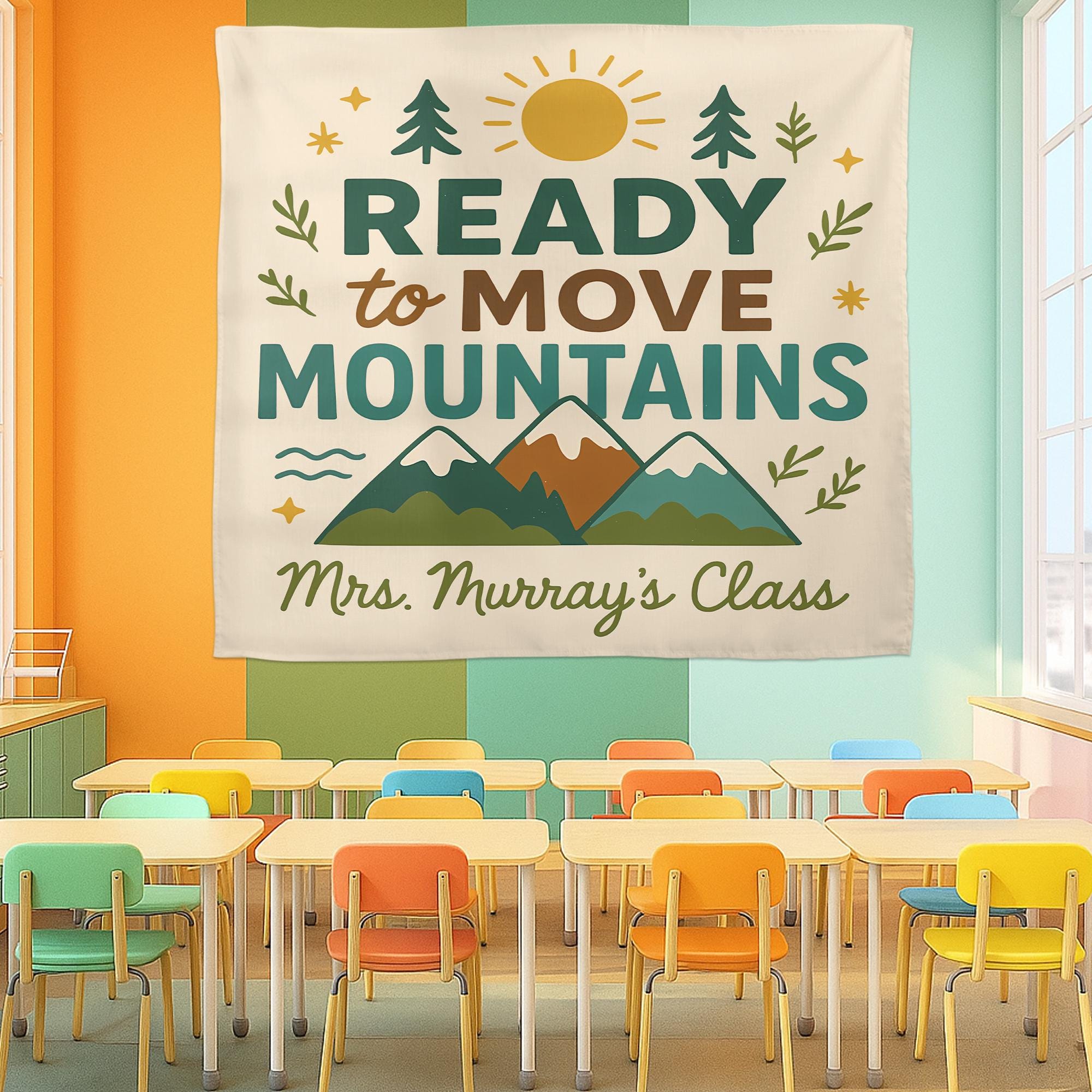 Ready to Move Mountains Classroom Tapestry, Personalized Teacher Banner, Motivational Wall Decor, Back to School Classroom Sign
