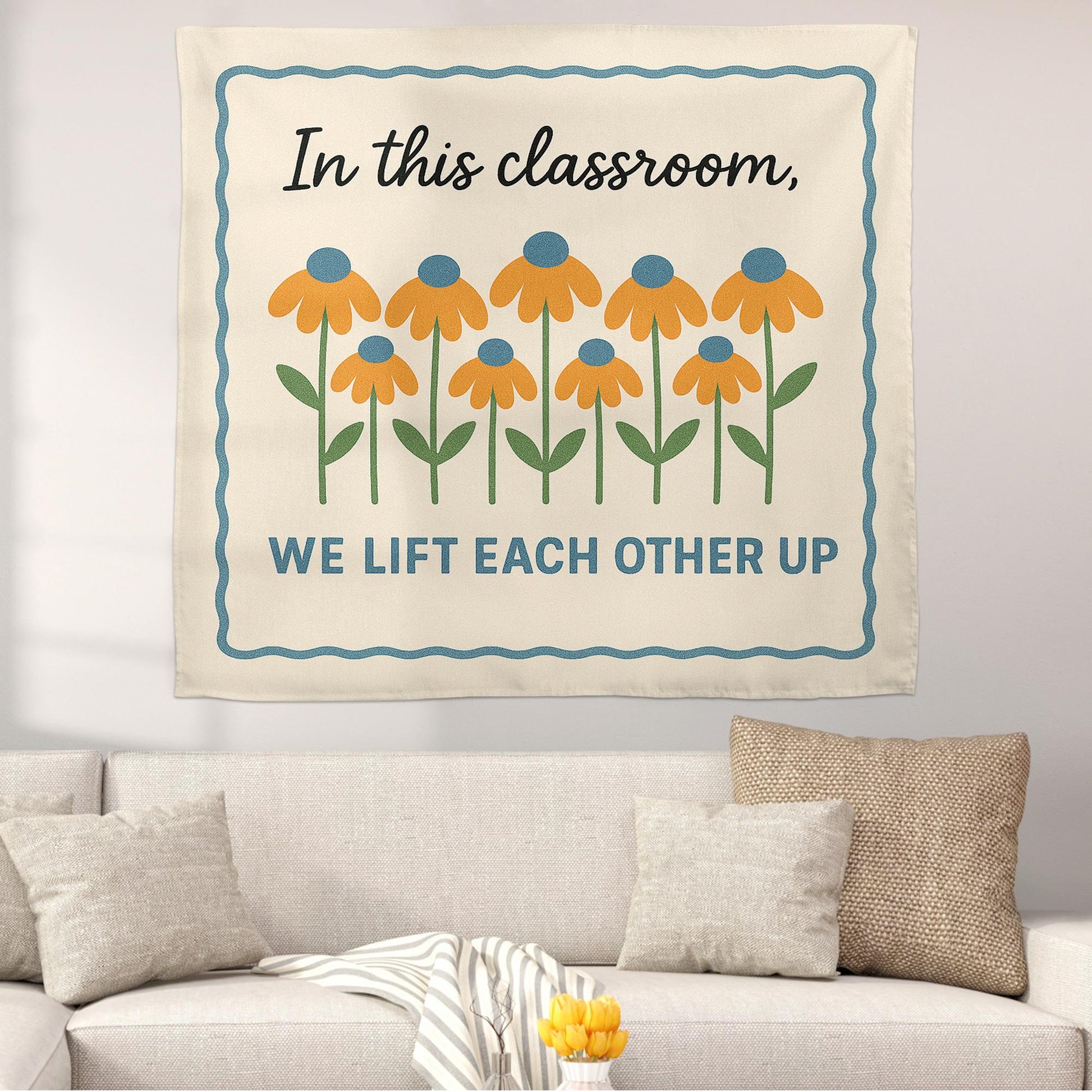 In This Classroom We Lift Each Other Up Tapestry, Inspirational Teacher Wall Banner, Floral Classroom Decor, Motivational Sign