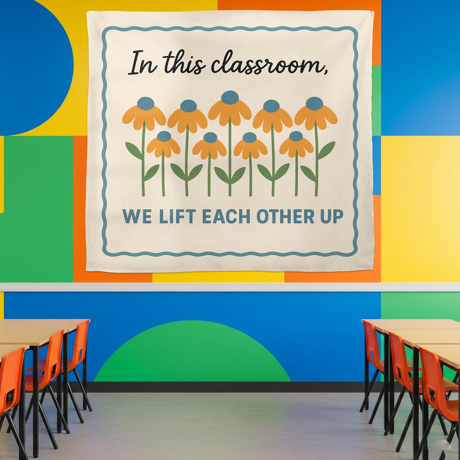 In This Classroom We Lift Each Other Up Tapestry, Inspirational Teacher Wall Banner, Floral Classroom Decor, Motivational Sign