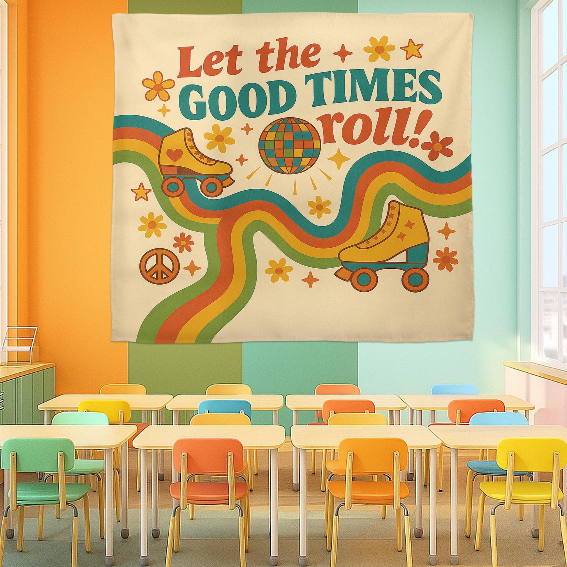 Let the Good Times Roll Classroom Tapestry - Retro Roller Skate Wall Decor, Groovy Teacher Poster, Fun 70s Vibes Back To School Decoration