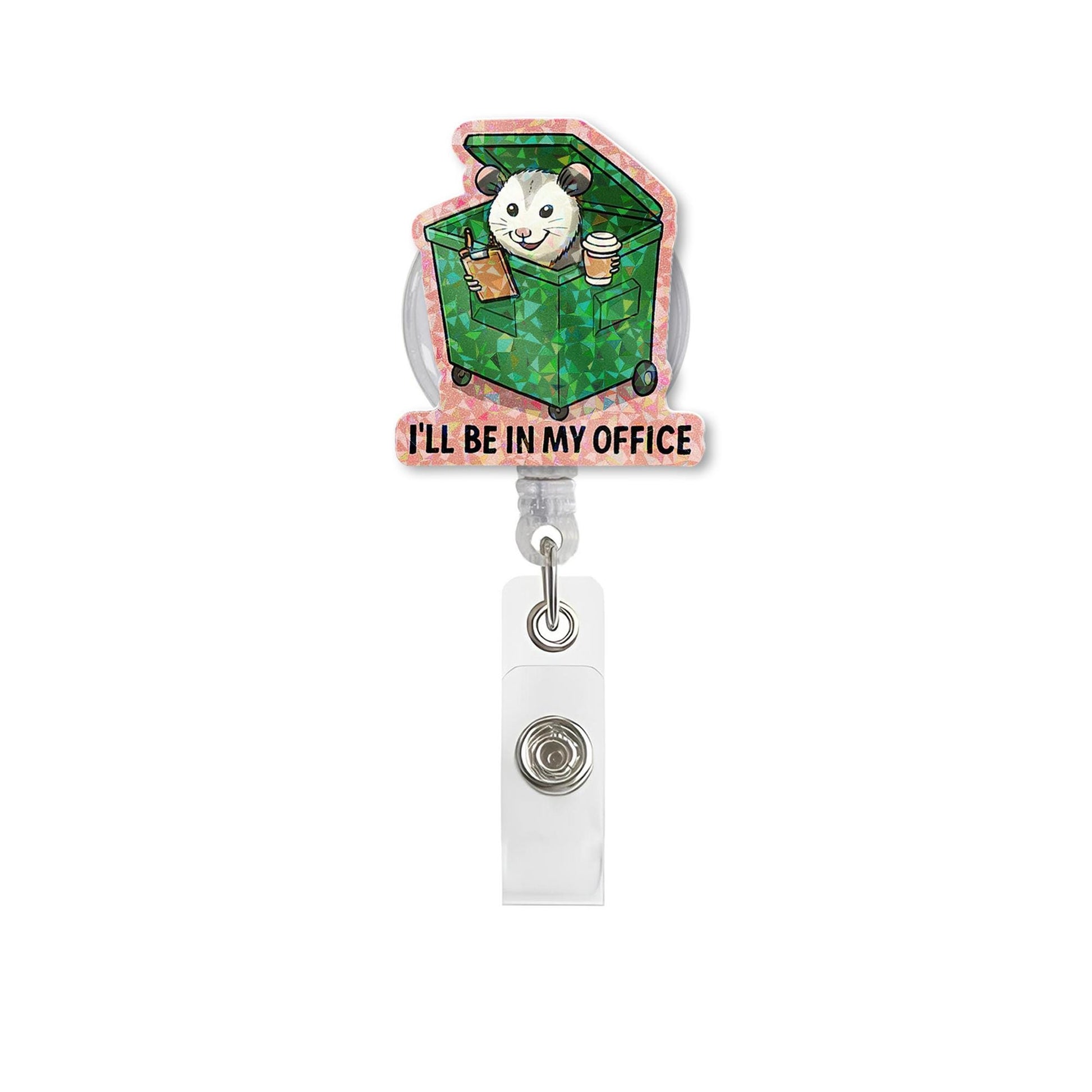 Funny Opossum Badge Reel - "I'll Be in My Office" Dumpster ID Holder | Cute Retractable Clip for Nurses, Teachers, and Office Staff