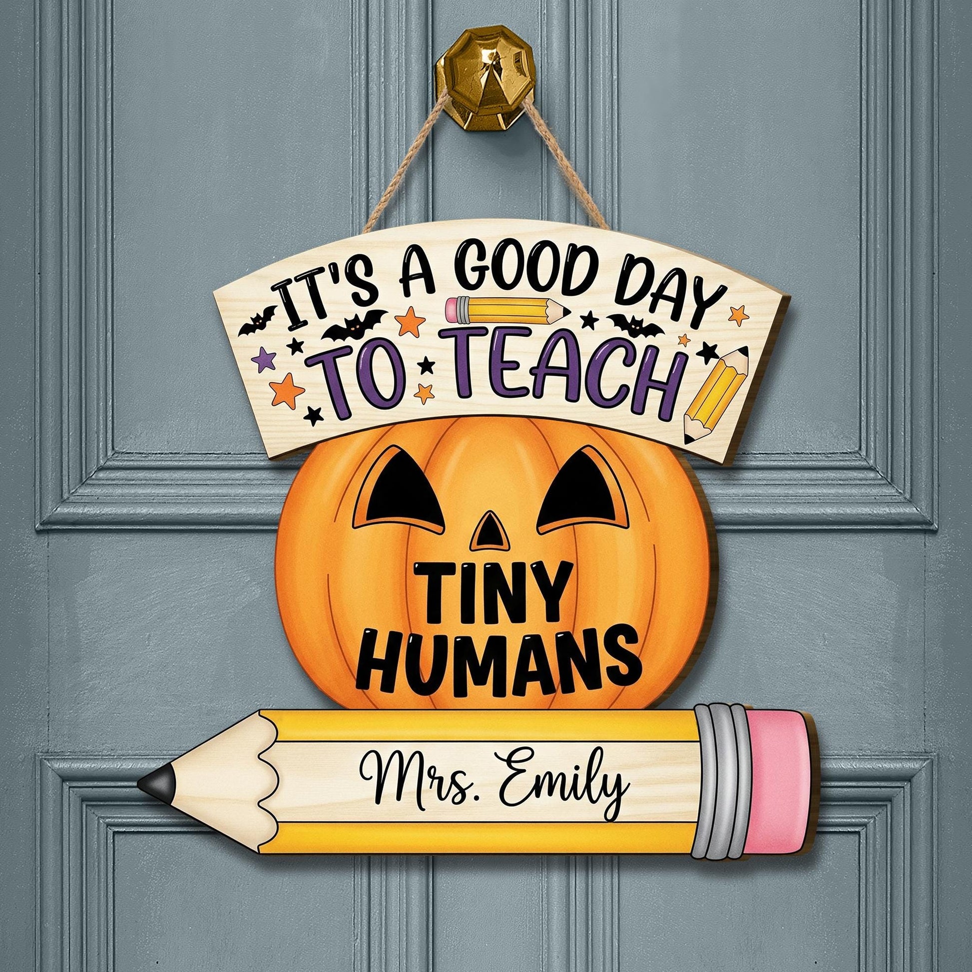 Halloween Teacher Door Sign - It's a Good Day to Teach Tiny Humans - Personalized Classroom Decor Gift