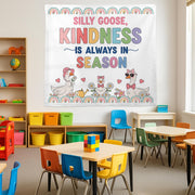Silly Goose Kindness Wall Tapestry – Cute Classroom Decor with Goose & Rainbows – Positive Message Banner for Kids and Teachers, Educators